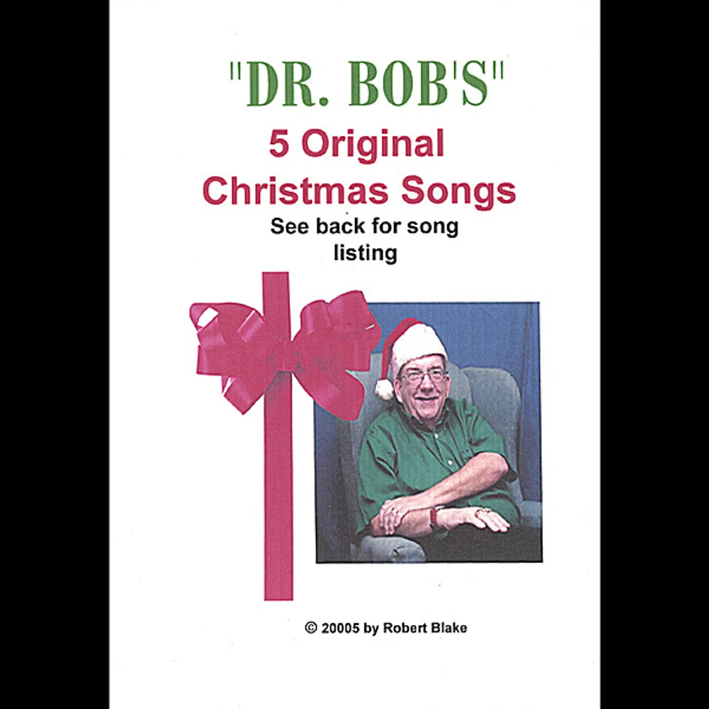 Robert Blake DR. BOB'S 5 ORIGINAL CHRISTMAS SONGS CD