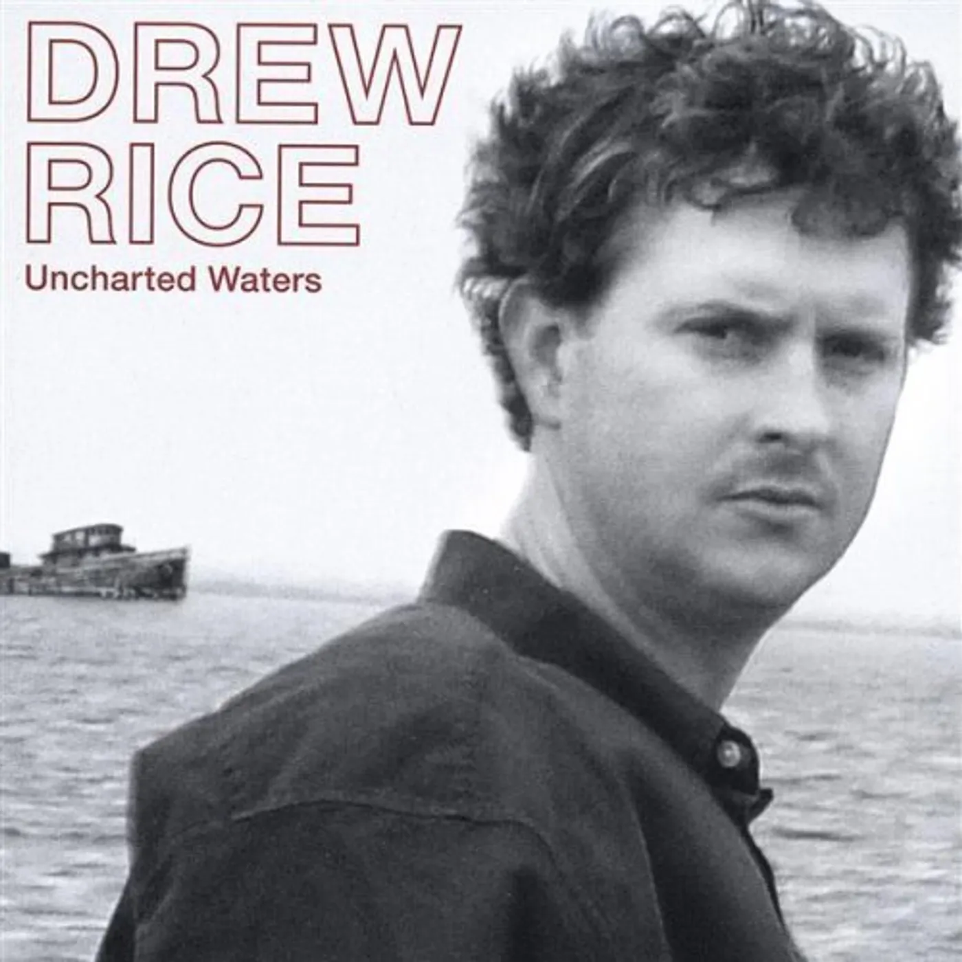 Drew Rice UNCHARTED WATERS CD