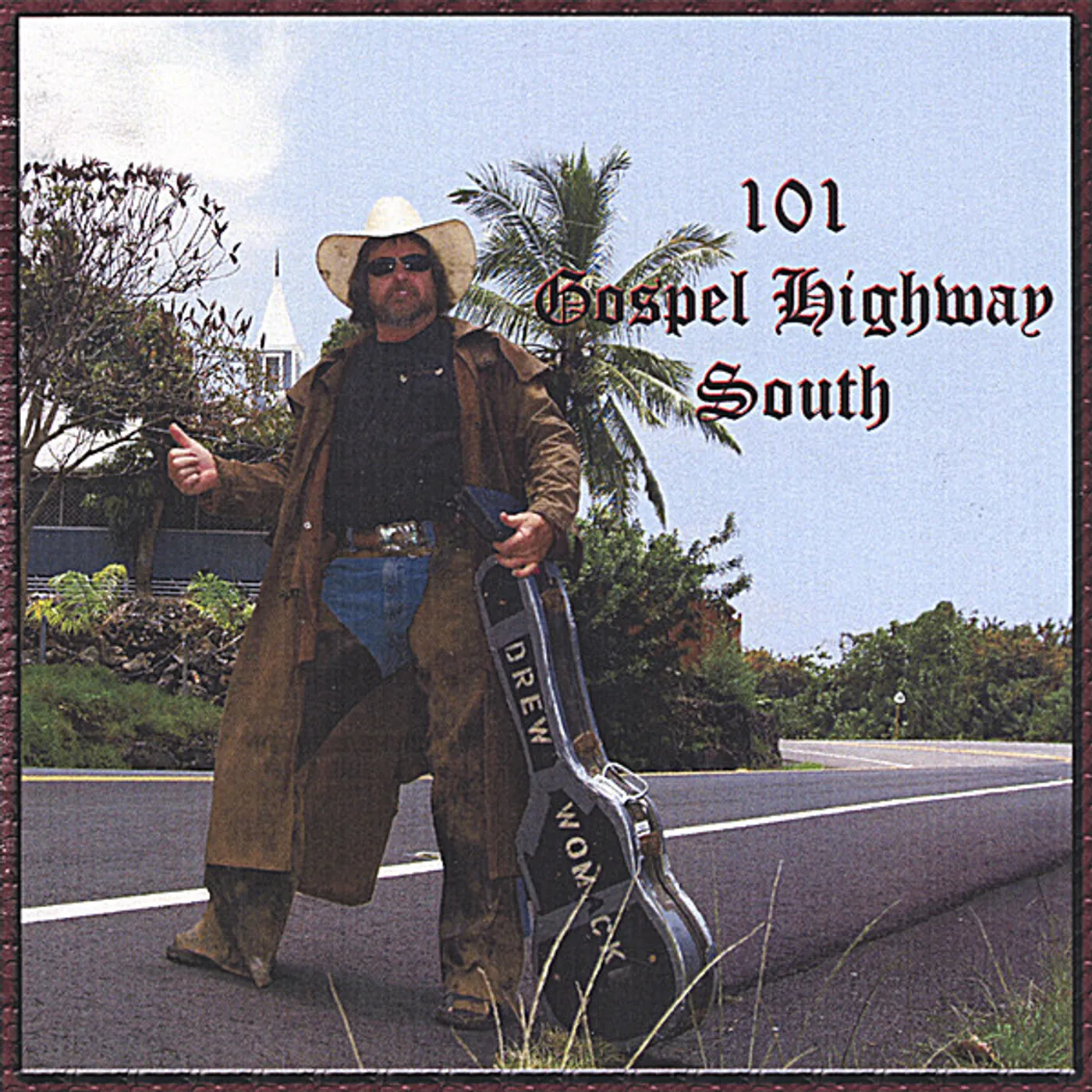 Drew Womack 101GOSPEL HIGHWAY SOUTH CD