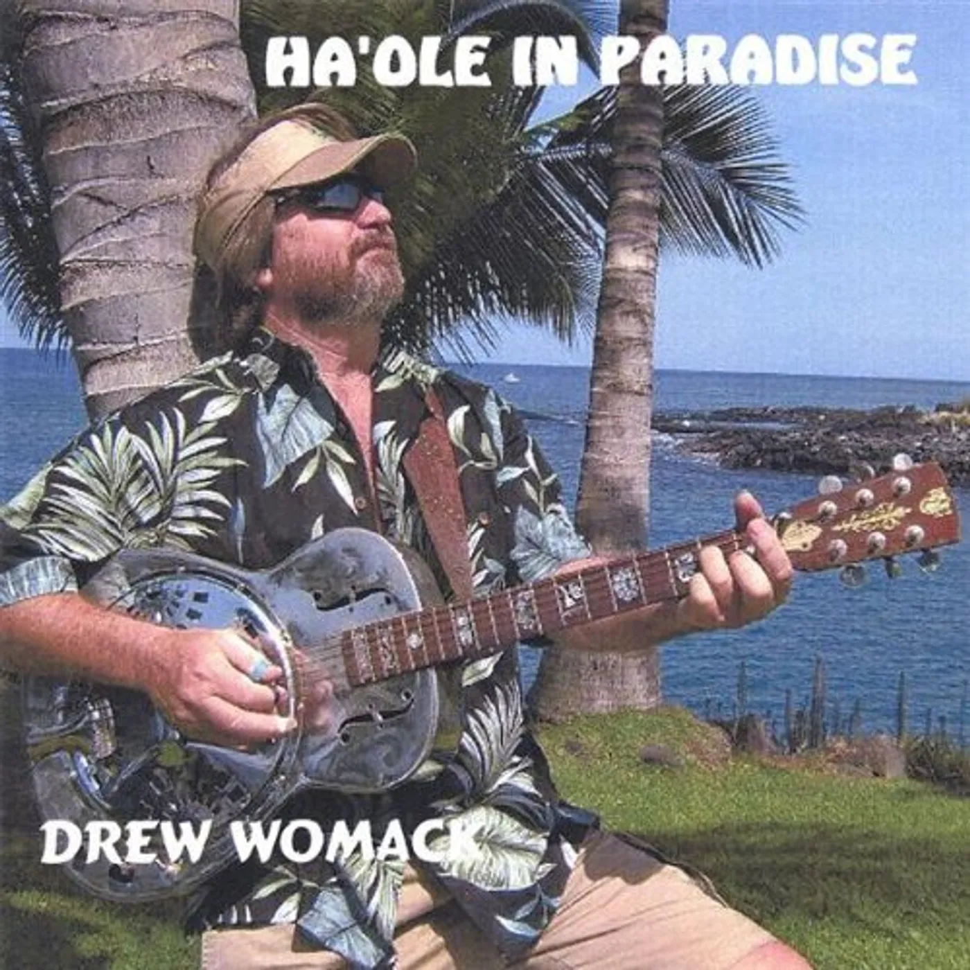 Drew Womack HAOLE IN PARADISE CD