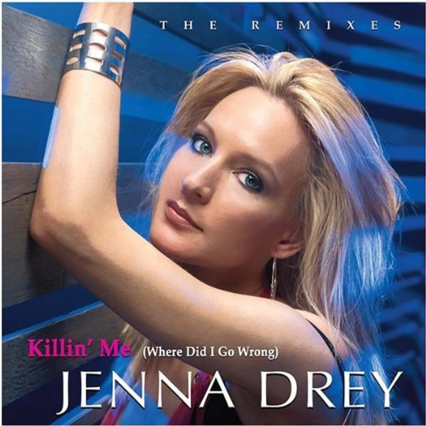 Jenna Drey KILLIN ME-THE REMIXES CD