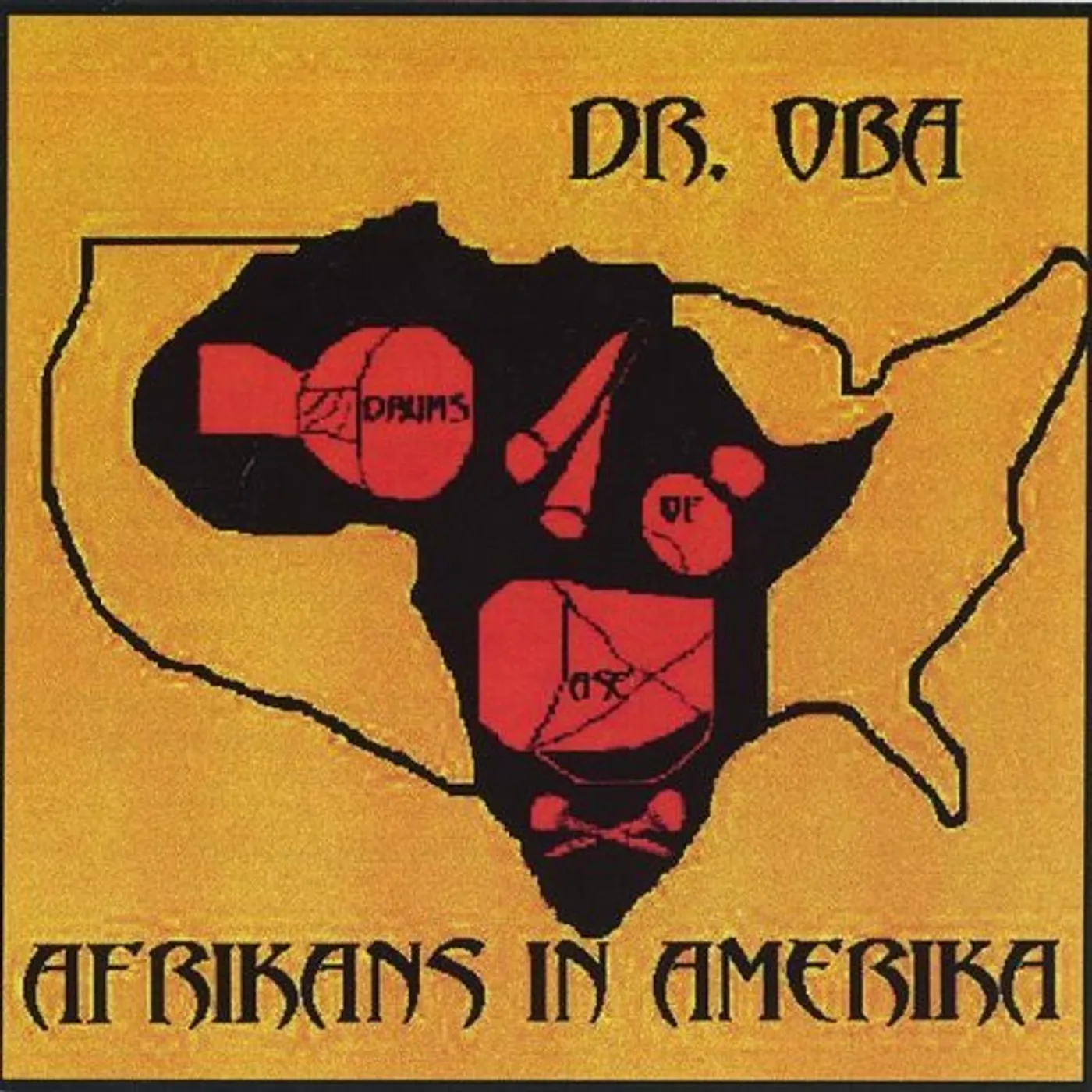DR.OBA & Drums of Ase' DR.OBA-AFRIKANS IN AMERIKA CD