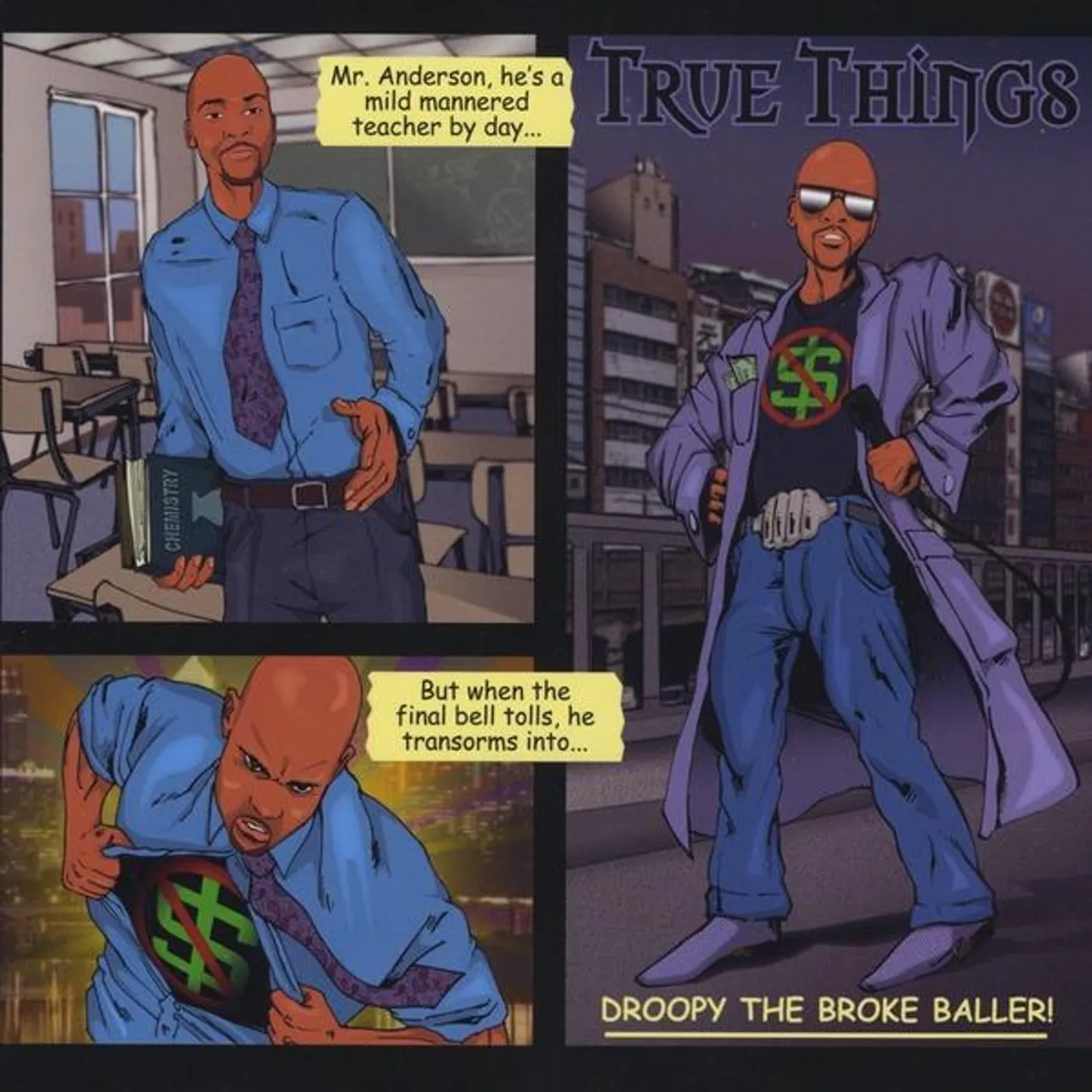 Droopy the Broke Baller TRUE THINGS CD