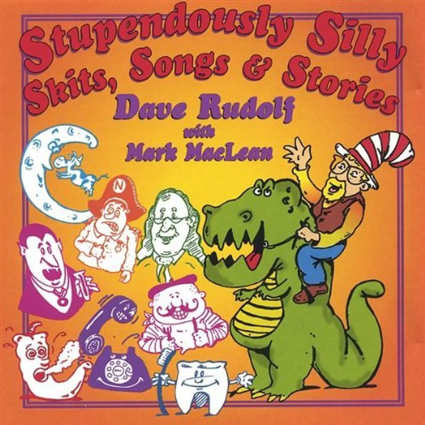 Dave Rudolf STUPENDOUSLY SILLY SKITS SONGS & STORIES CD