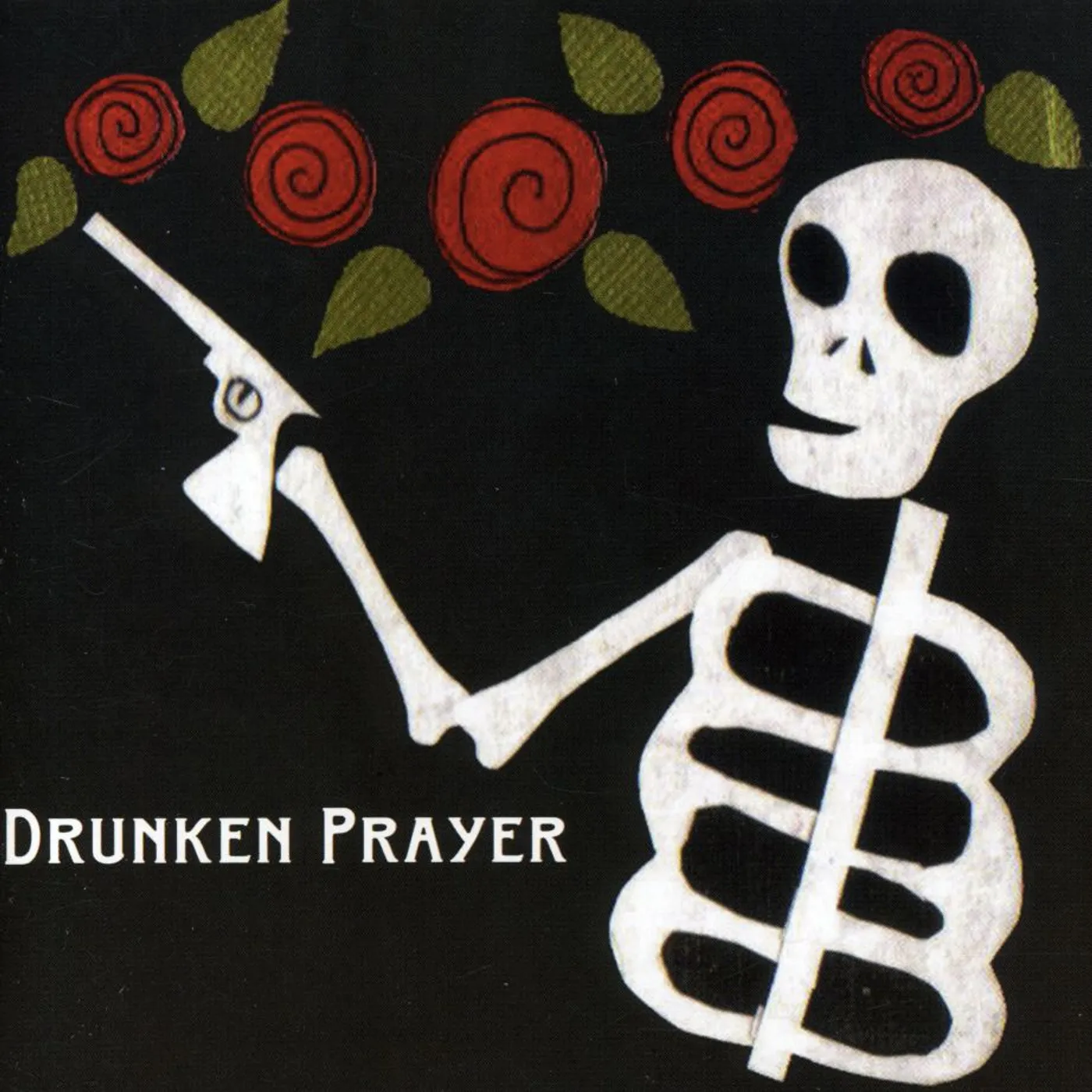 DRUNKEN PRAYER CD