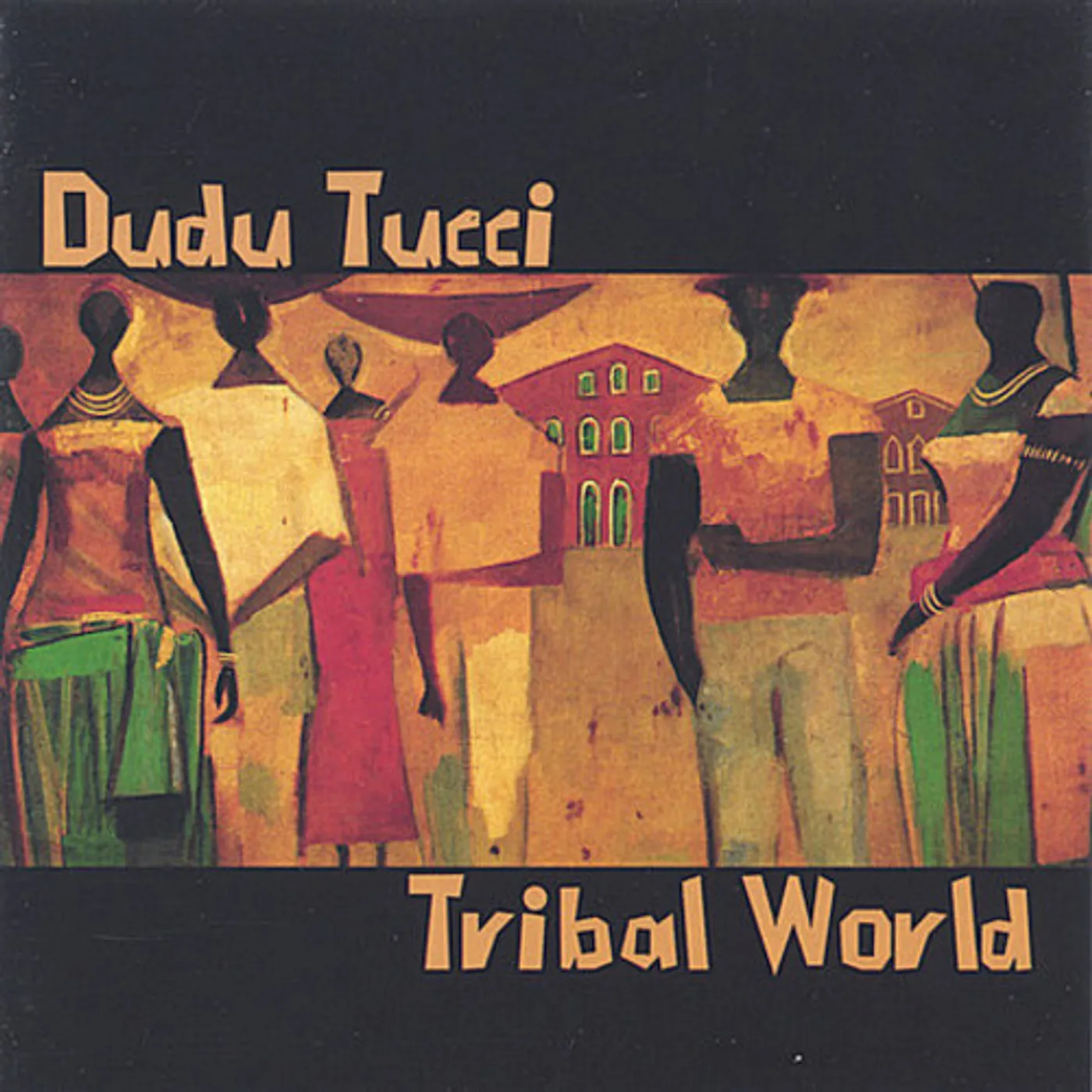 Dudu Tucci TRIBAL WORLD CD