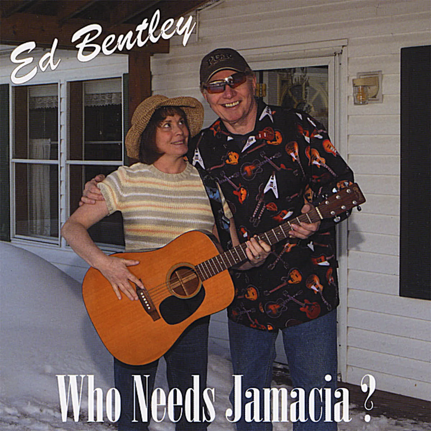 Ed Bentley WHO NEEDS JAMAICA CD