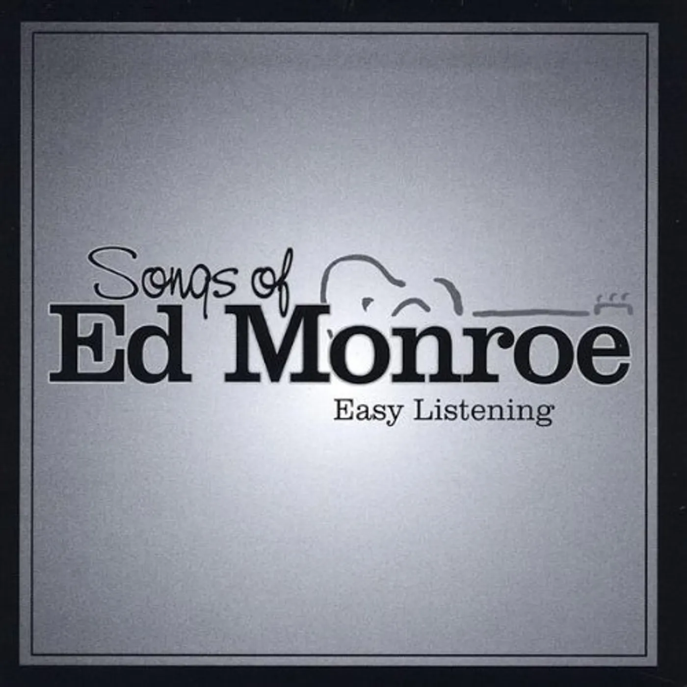 SONGS OF ED MONROE CD