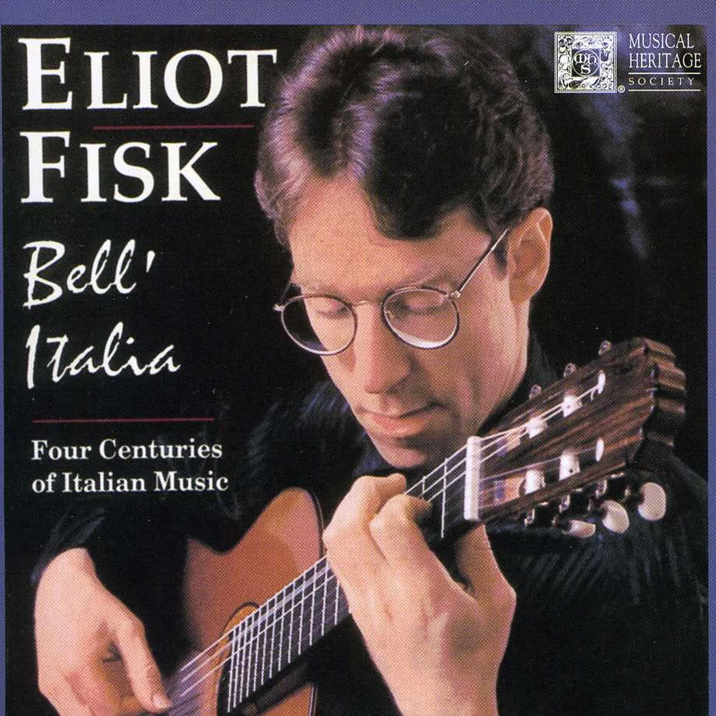 Eliot Fisk BELL'ITALIA CD