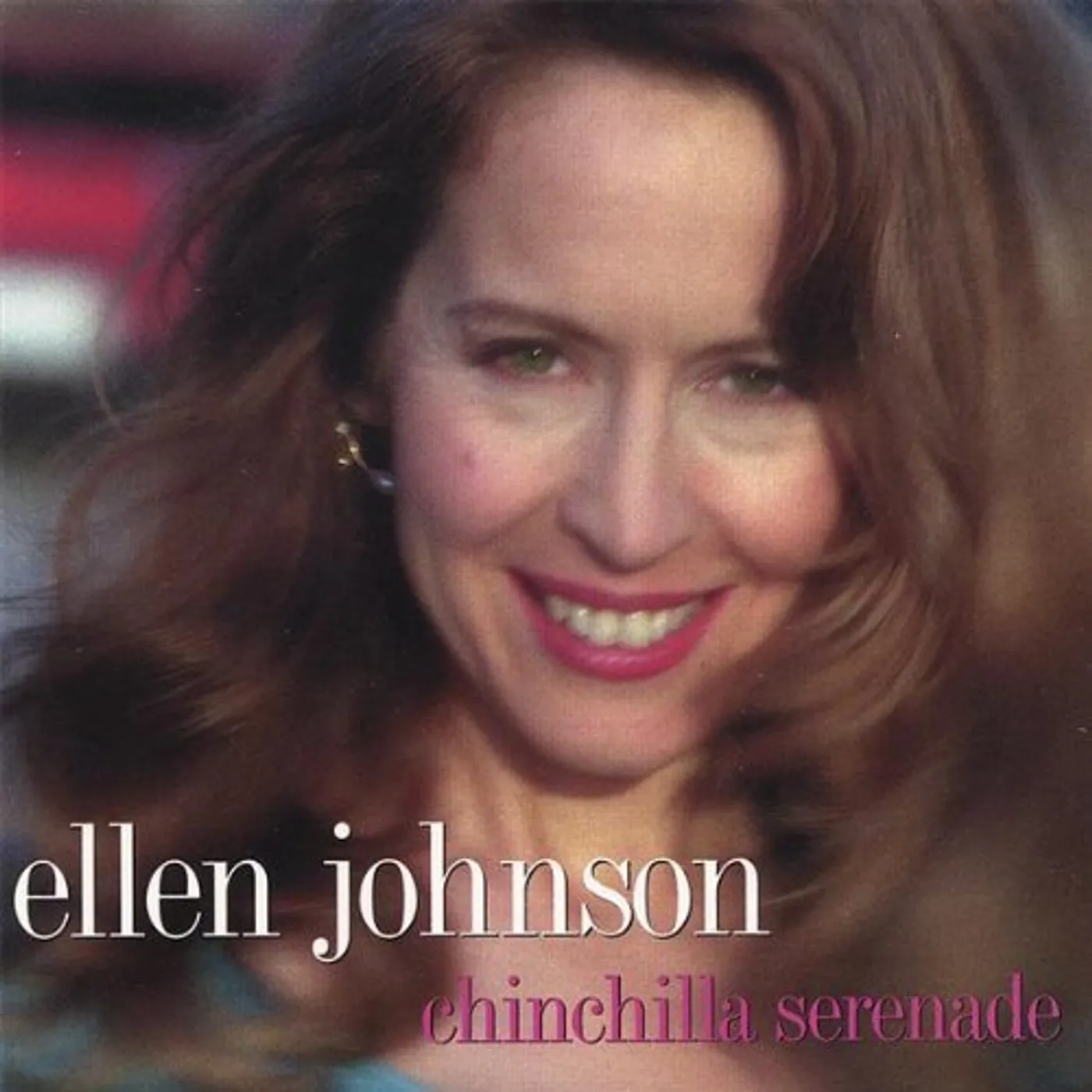 Ellen Johnson CHINCHILLA SERENADE CD