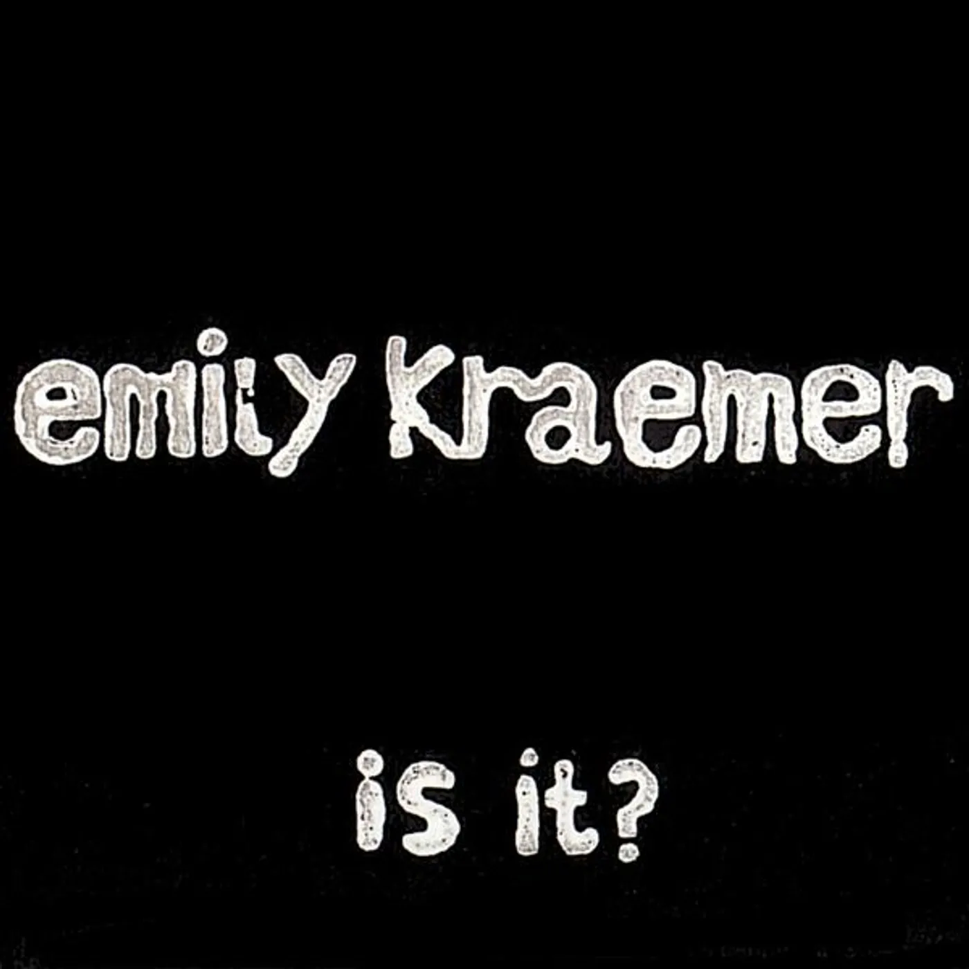 Emily Kraemer IS IT? CD