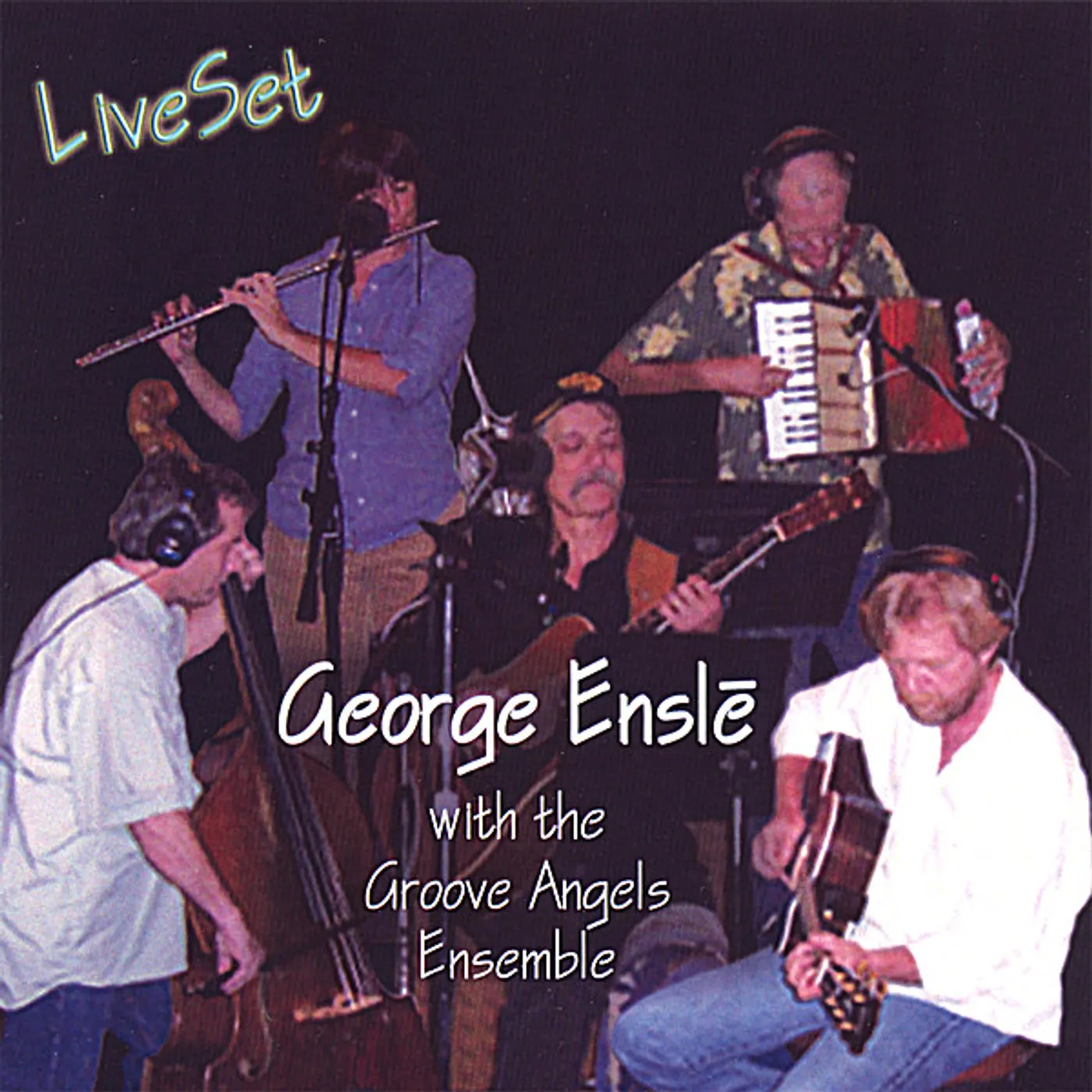 George Ensle LIVESET CD