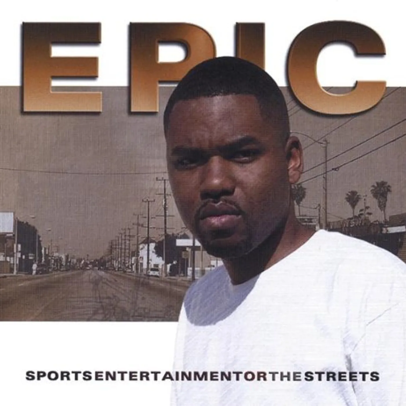 EPIC SPORTSENTERTAINMENTORTHESTREETS CD