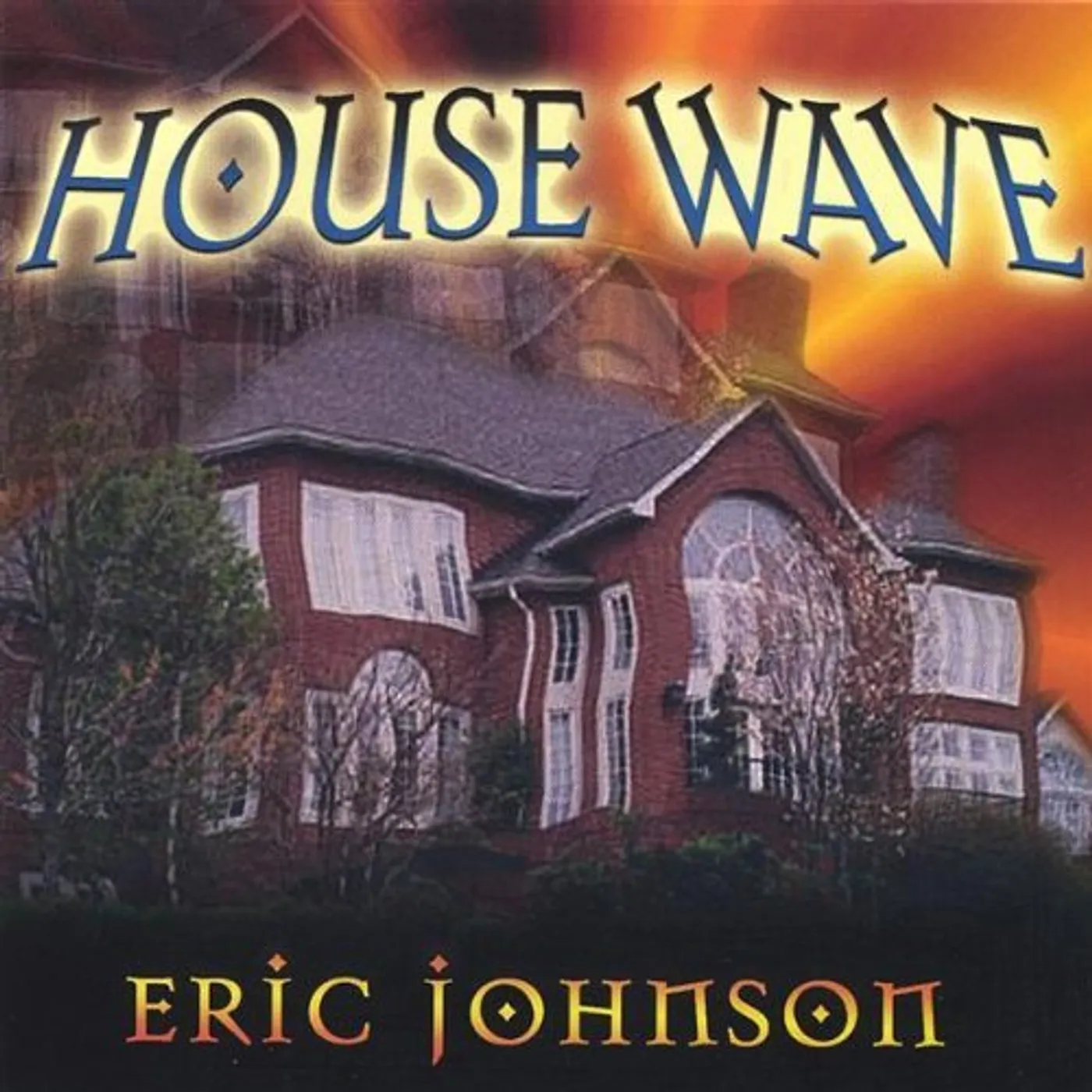 Eric Johnson HOUSE WAVE CD