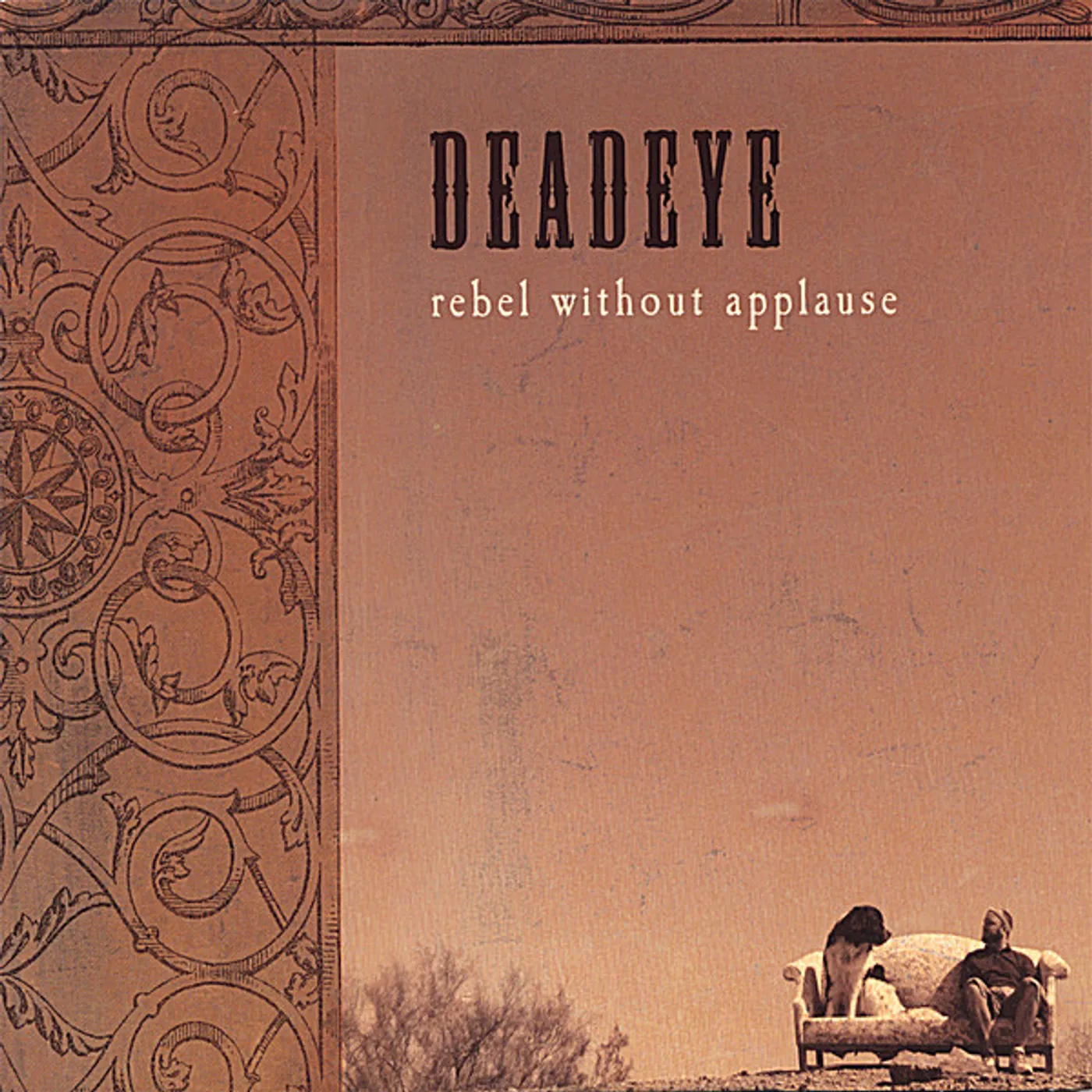Dead Eye REBEL WITHOUT APPLAUSE CD