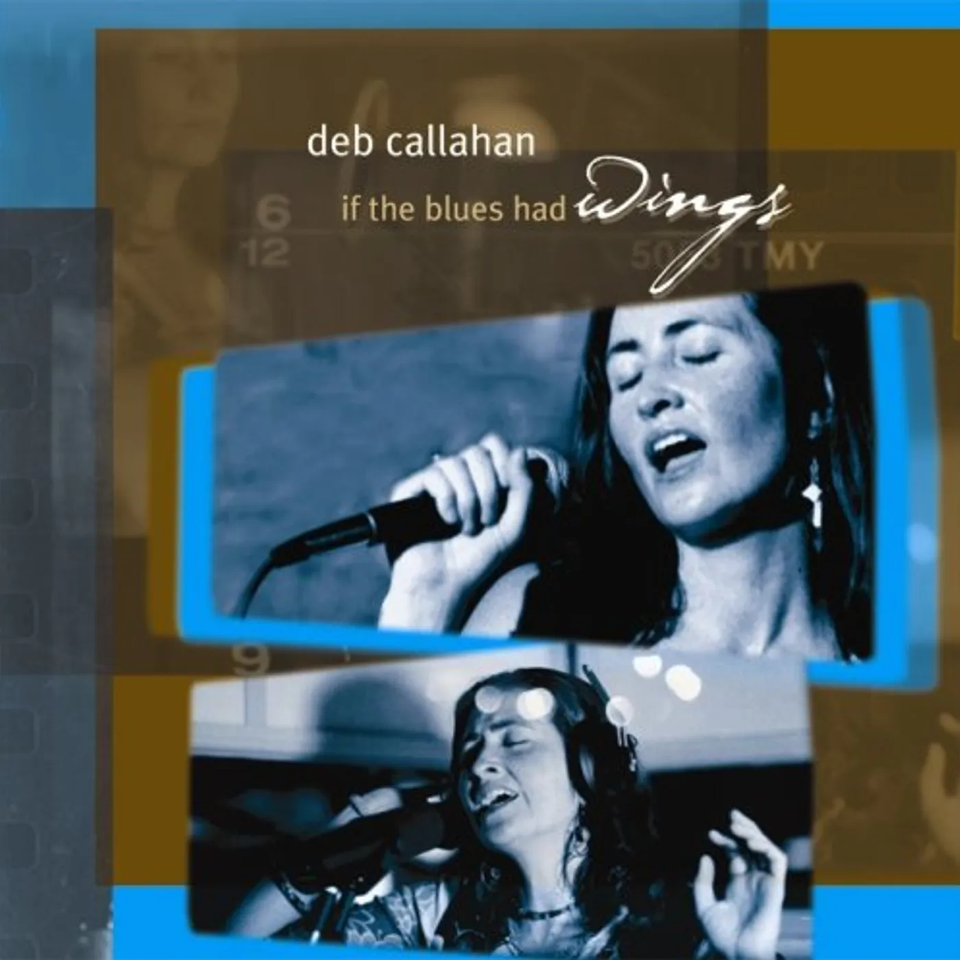 Deb Callahan IF THE BLUES HAD WINGS CD