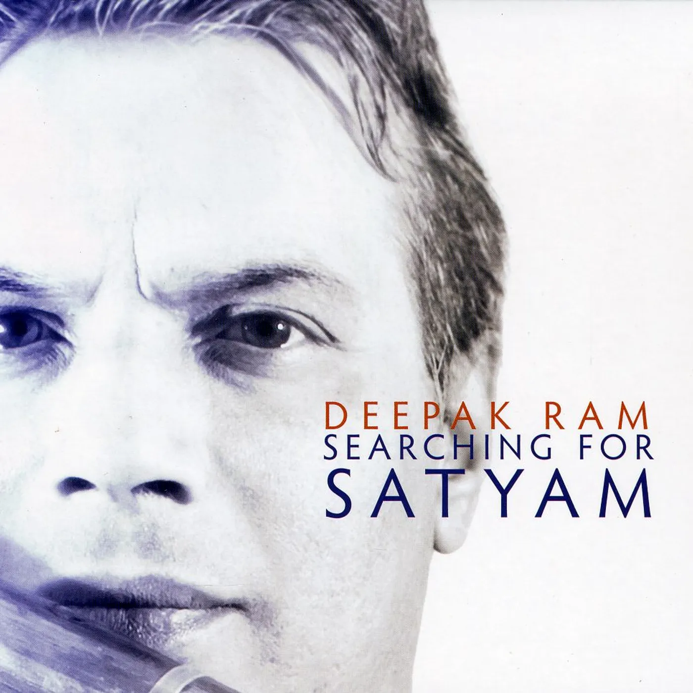 Deepak Ram SEARCHING FOR SATYAM CD