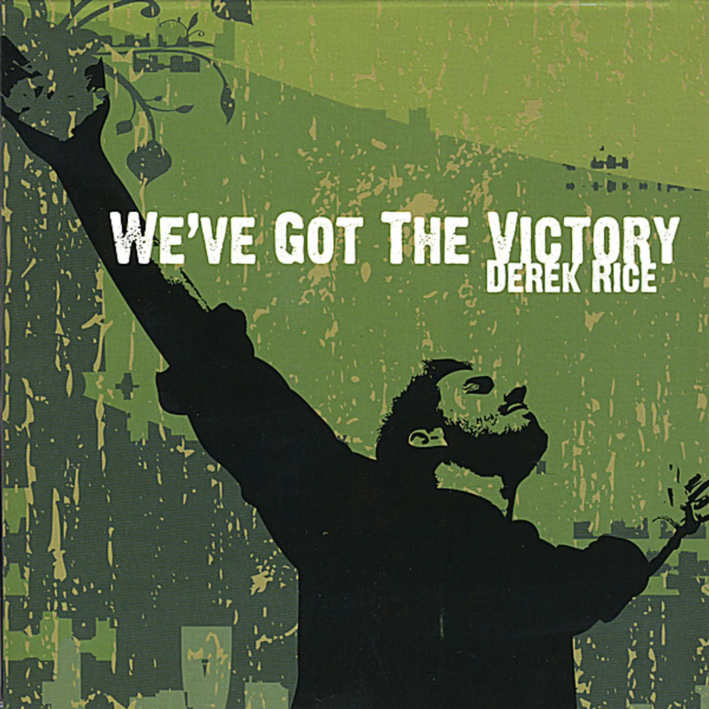 Derek Rice WE'VE GOT THE VICTORY CD