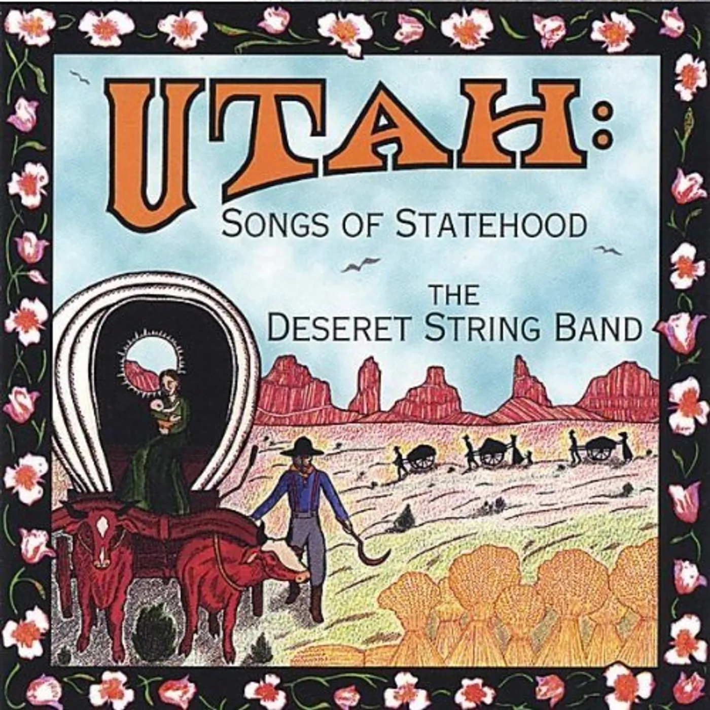Deseret String Band UTAH: SONGS OF STATEHOOD CD