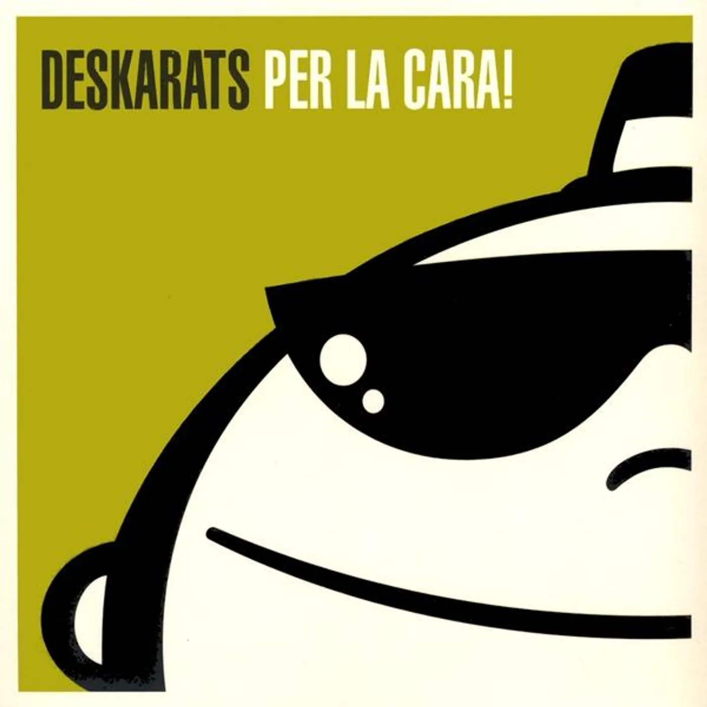 Deskarats PER LA CARA! CD