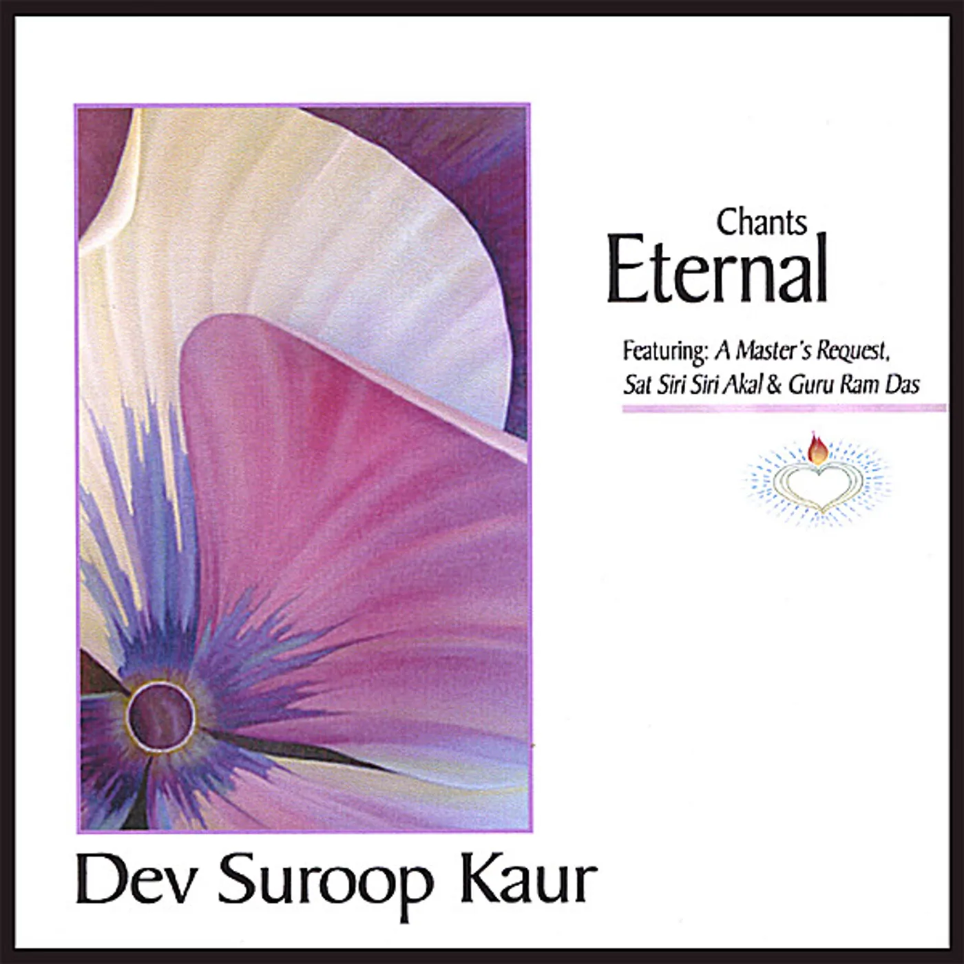 Dev Suroop Kaur CHANTS ETERNAL CD