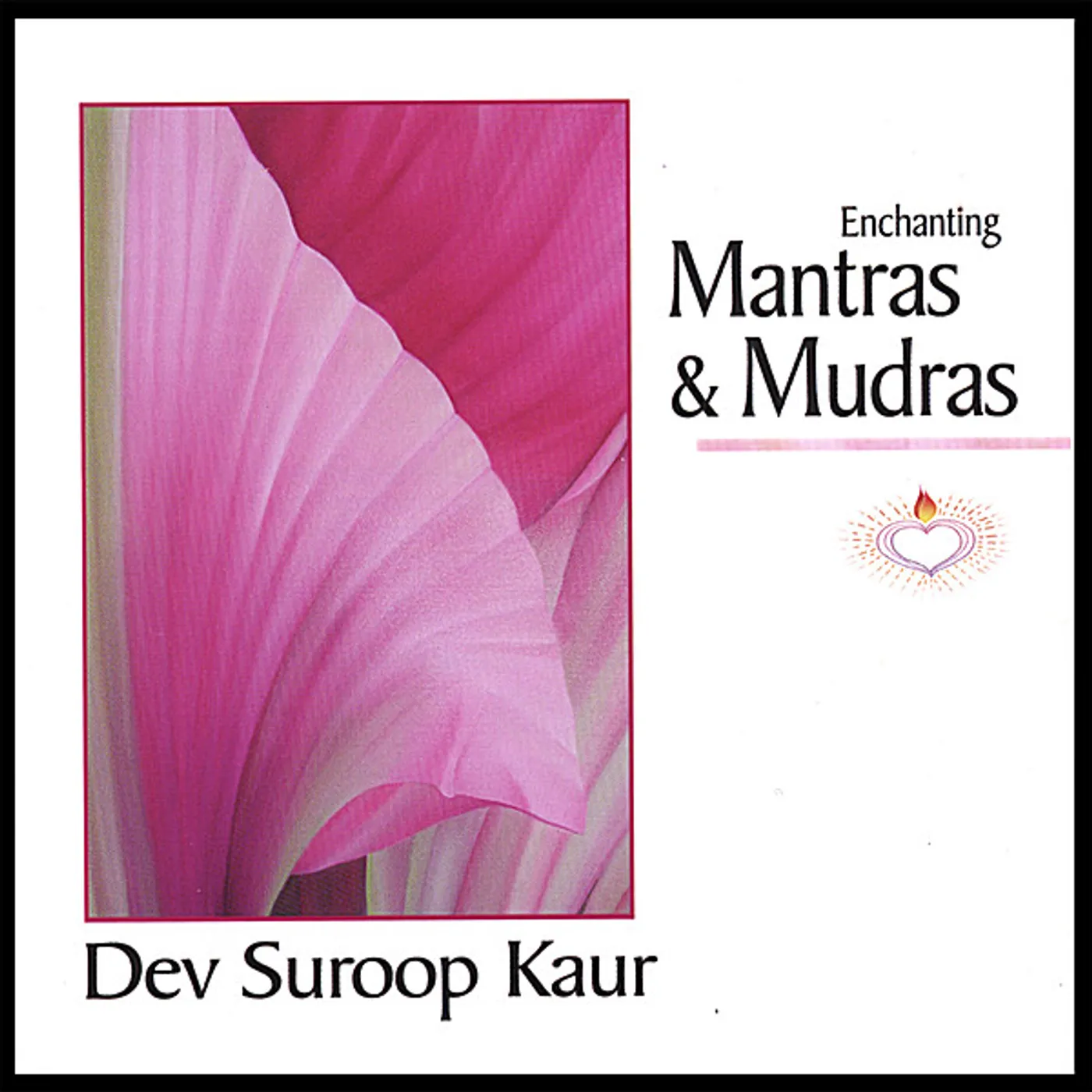 Dev Suroop Kaur ENCHANTING MANTRAS & MUDRAS CD