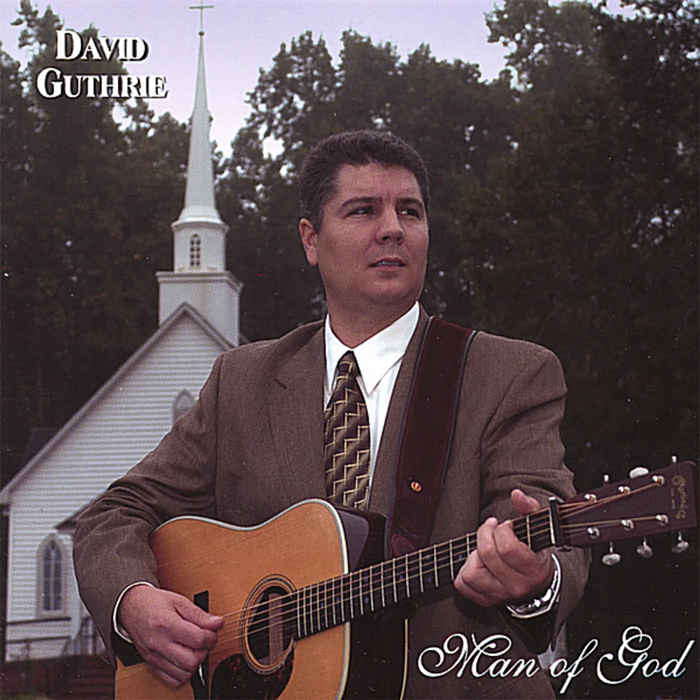 David Guthrie MAN OF GOD CD