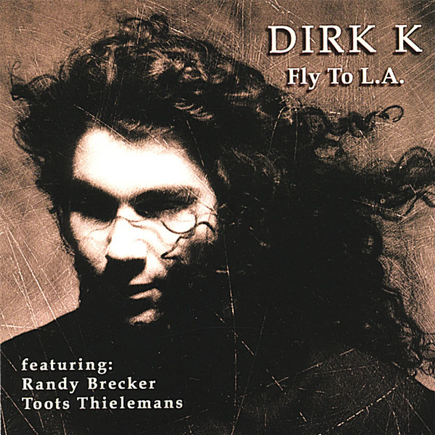 Dirk K FLY TO LA CD