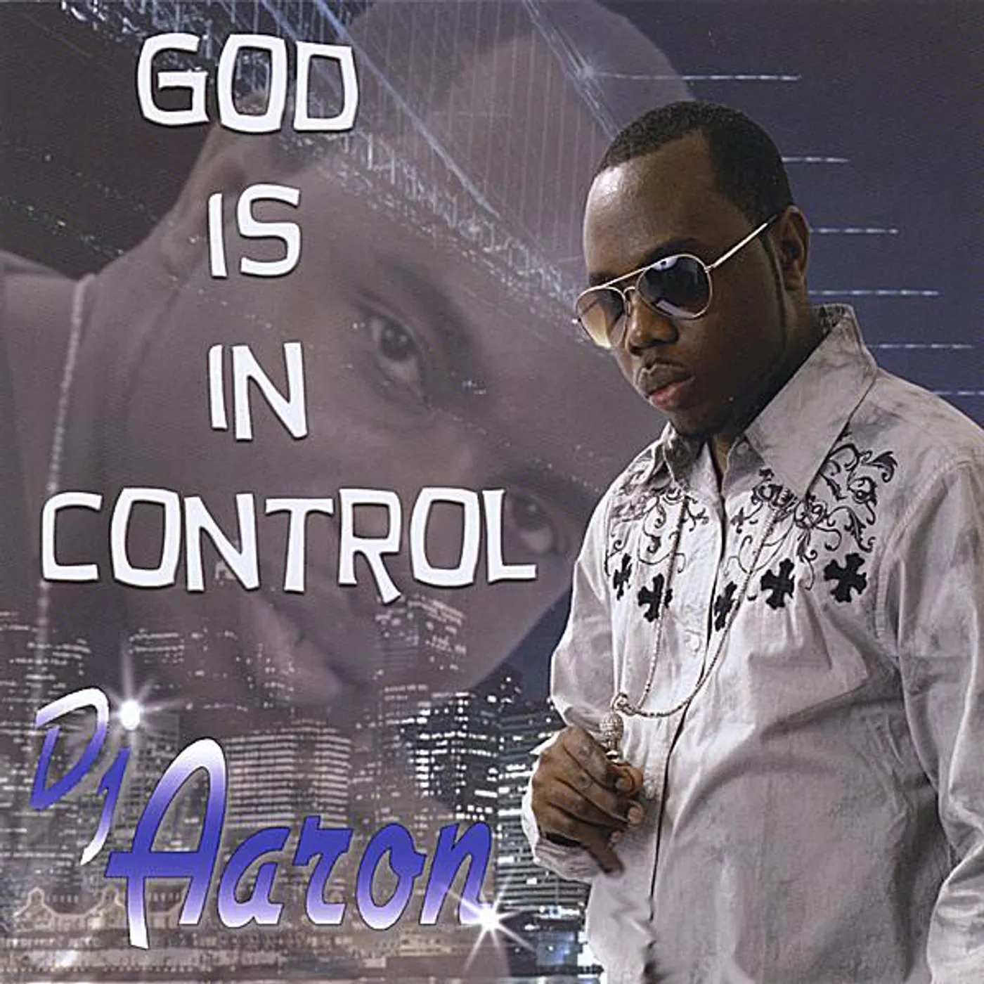 Dj Aaron GOD IS IN CONTROL CD