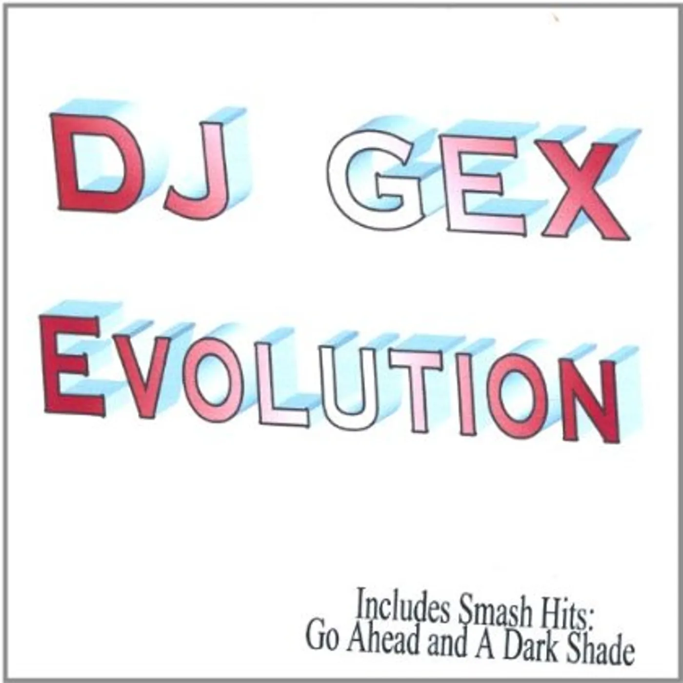 DJ GEX EVOLUTION CD