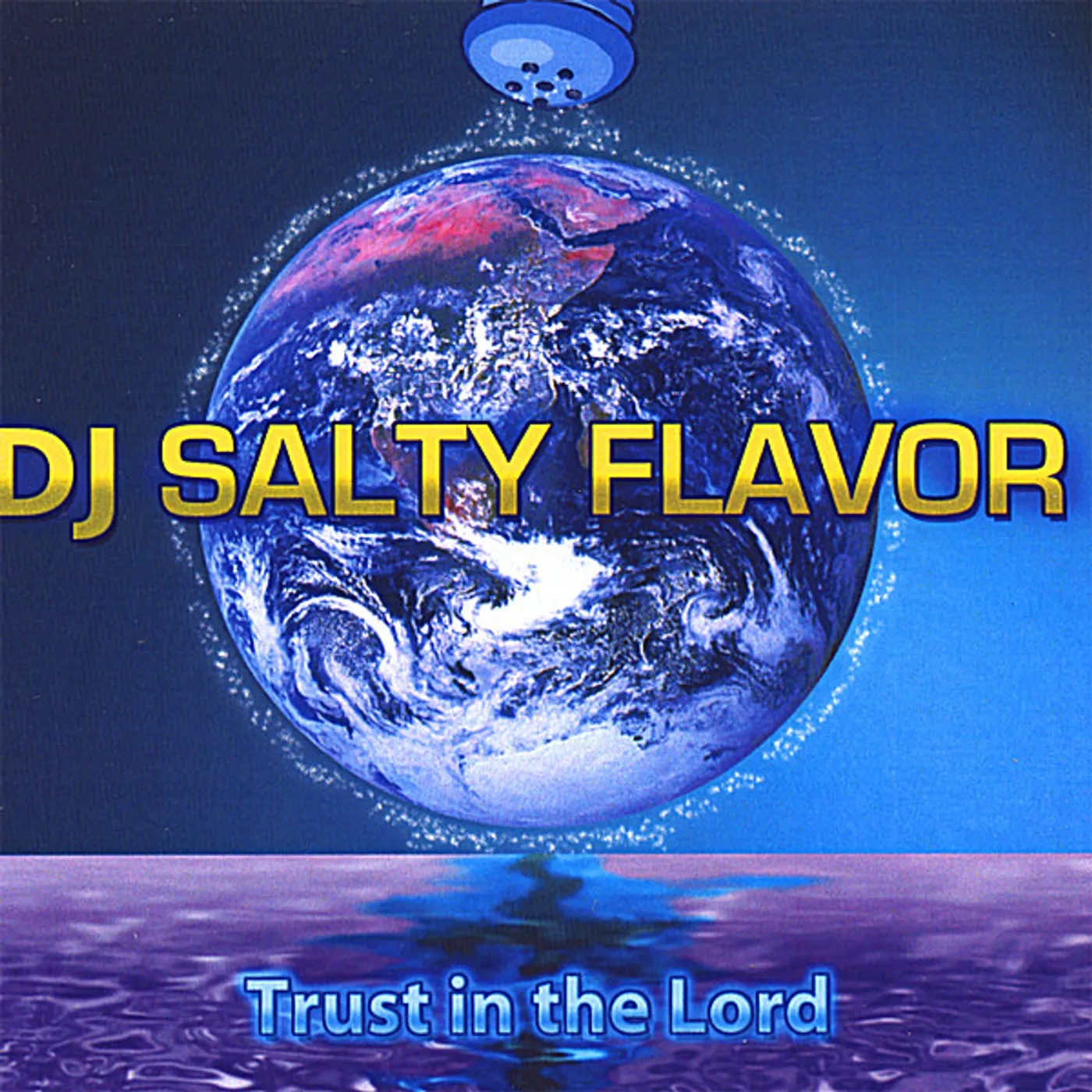 DJ Salty Flavor TRUST IN THE LORD CD