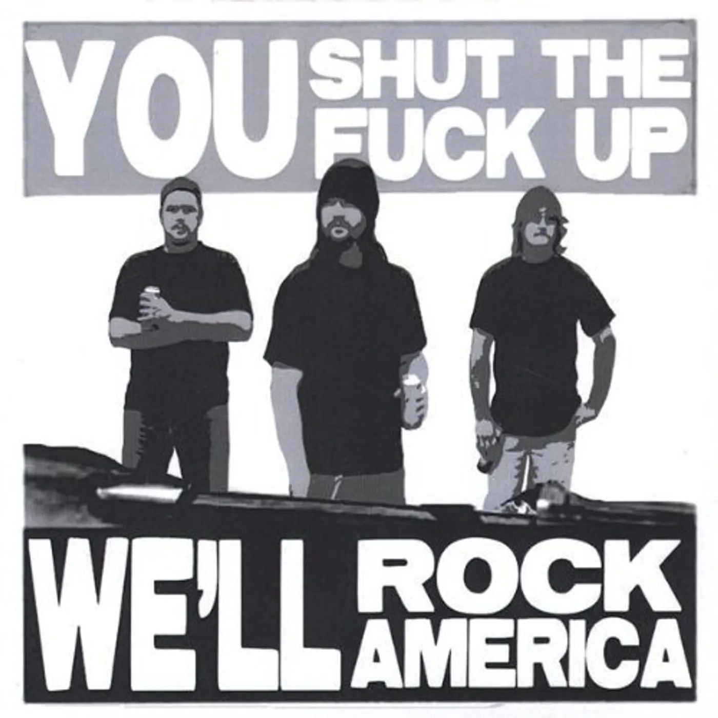 Freebleeder YOU SHUT THE FUCK UP WELL SAVE AMERICA CD