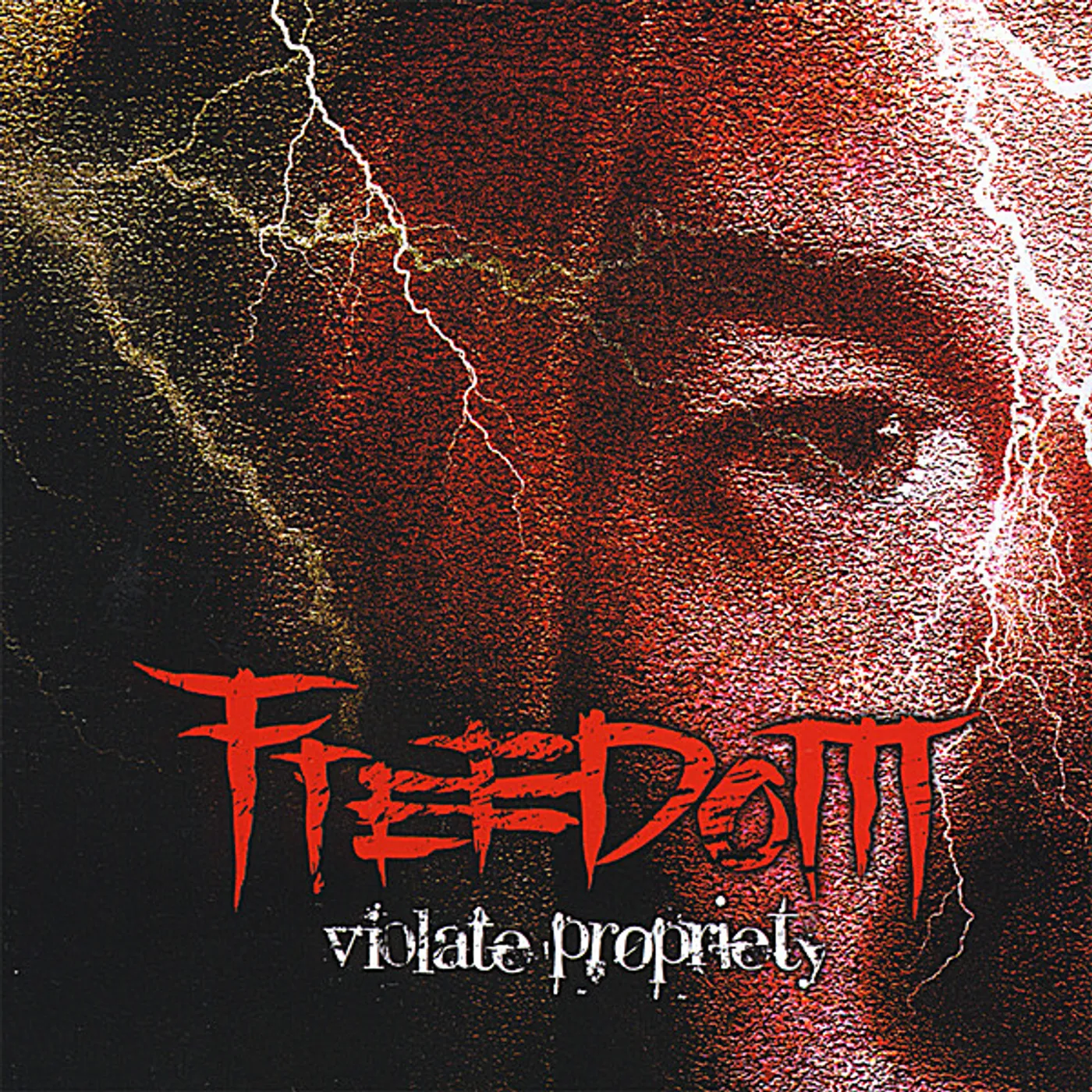 Freedom VIOLATE PROPRIETY CD