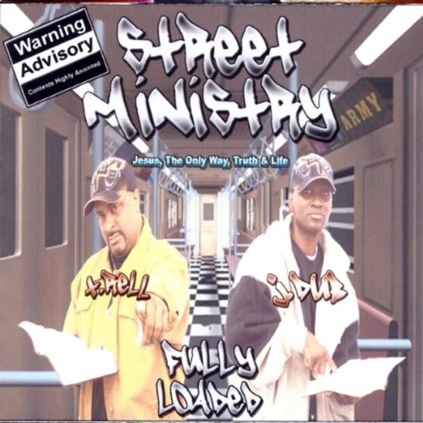 Fully Loaded STREET MINISTRY CD