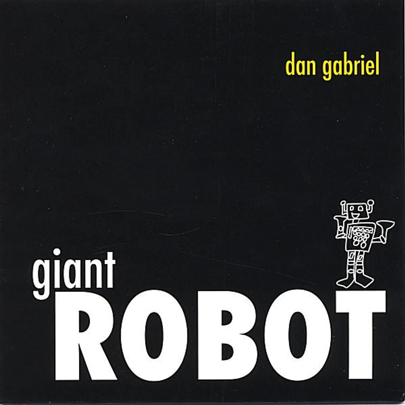 Dan Gabriel GIANT ROBOT CD