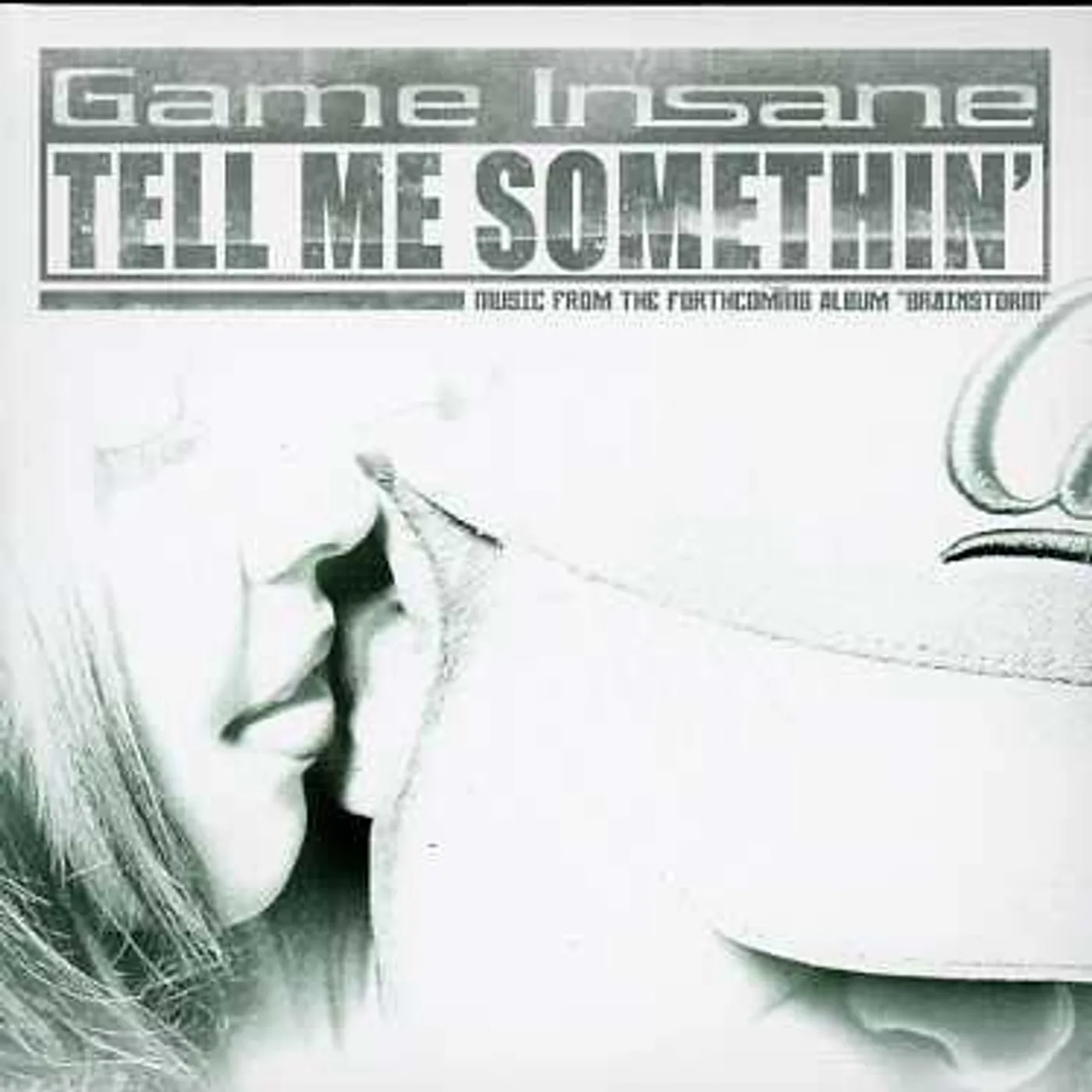 Game Insane TELL ME SOMETHIN CD