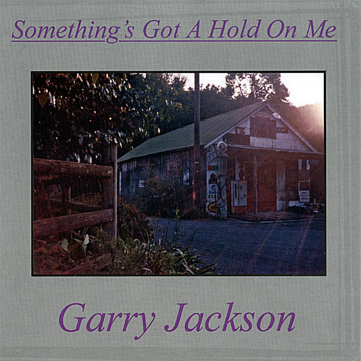 Garry Jackson SOMETHING'S GOT A HOLD ON ME CD
