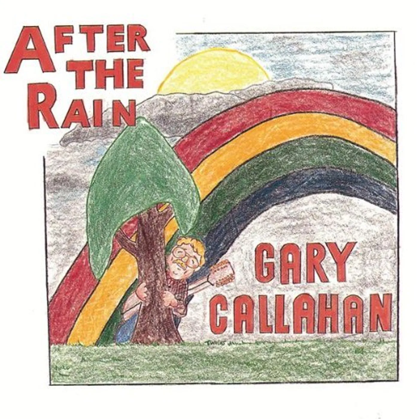 Gary Callahan AFTER THE RAIN CD
