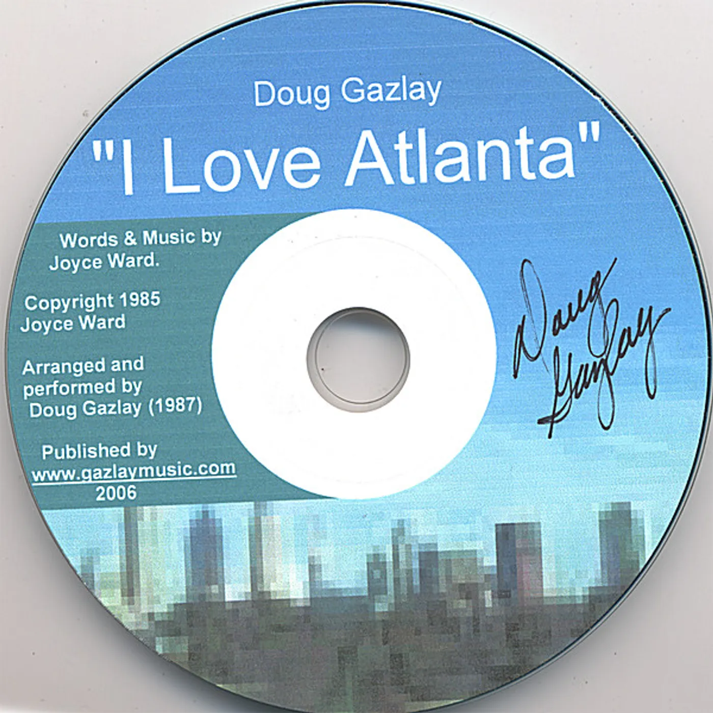 Doug Gazlay I LOVE ATLANTA CD