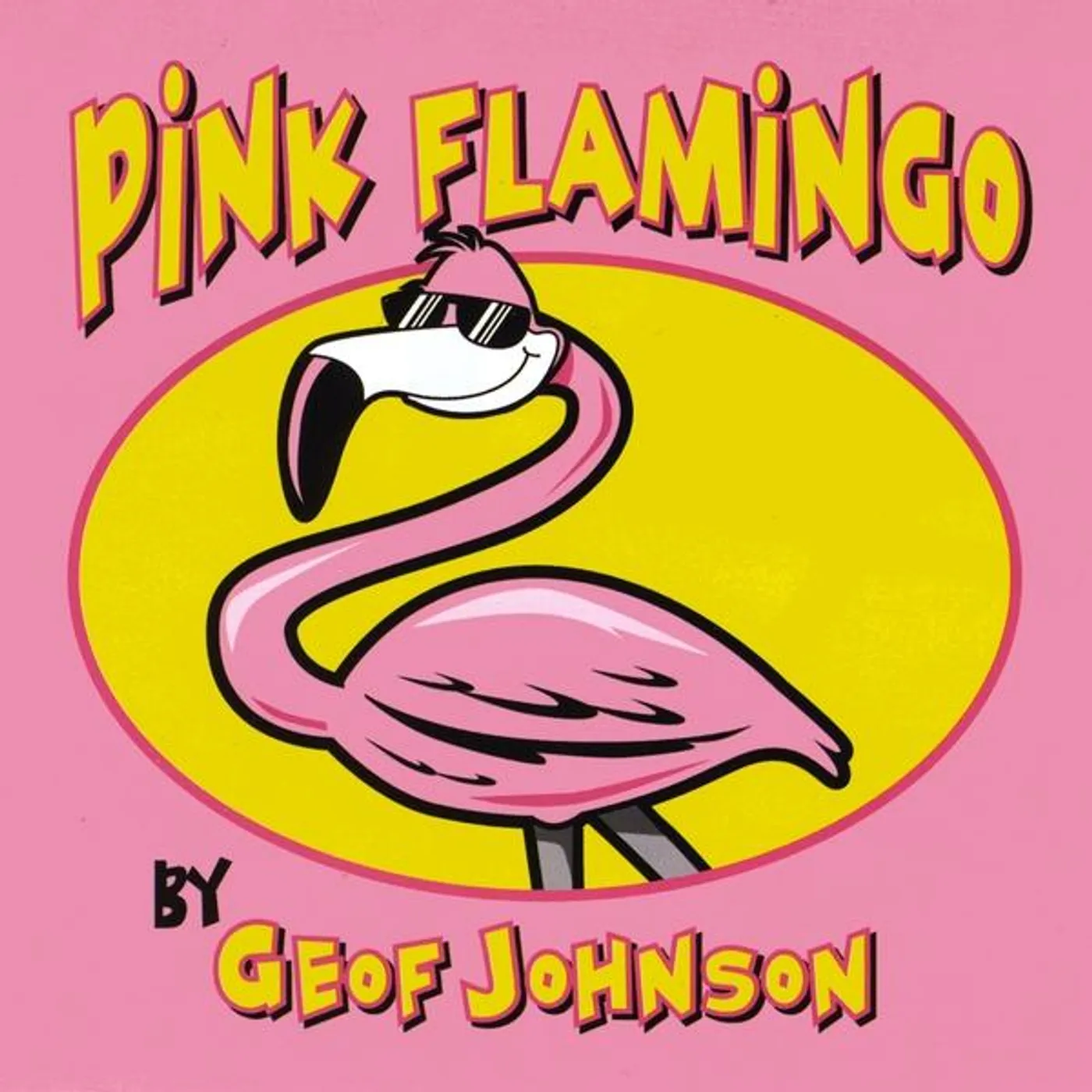 Geof Johnson PINK FLAMINGO CD