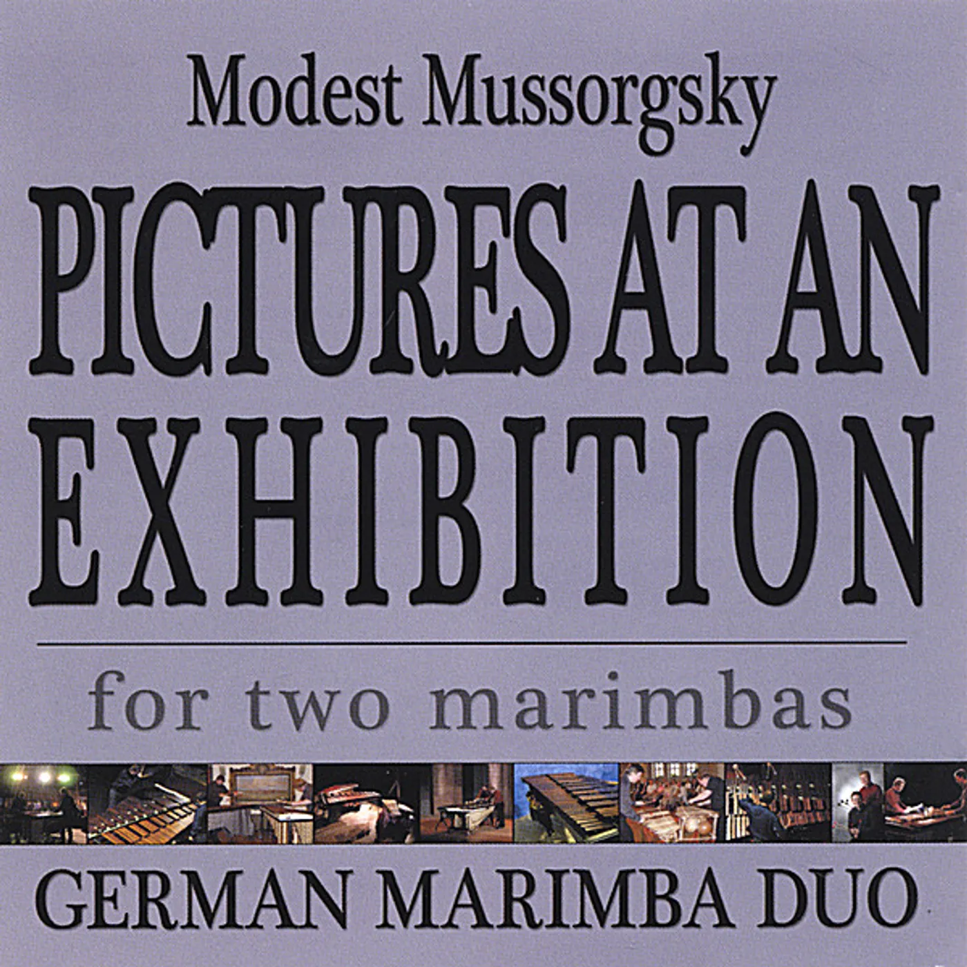 German Marimba Duo PICTURES AT AN EXHIBITION CD