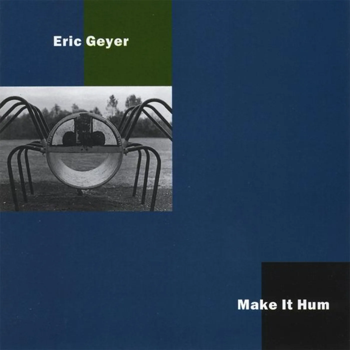 Eric Geyer MAKE IT HUM CD