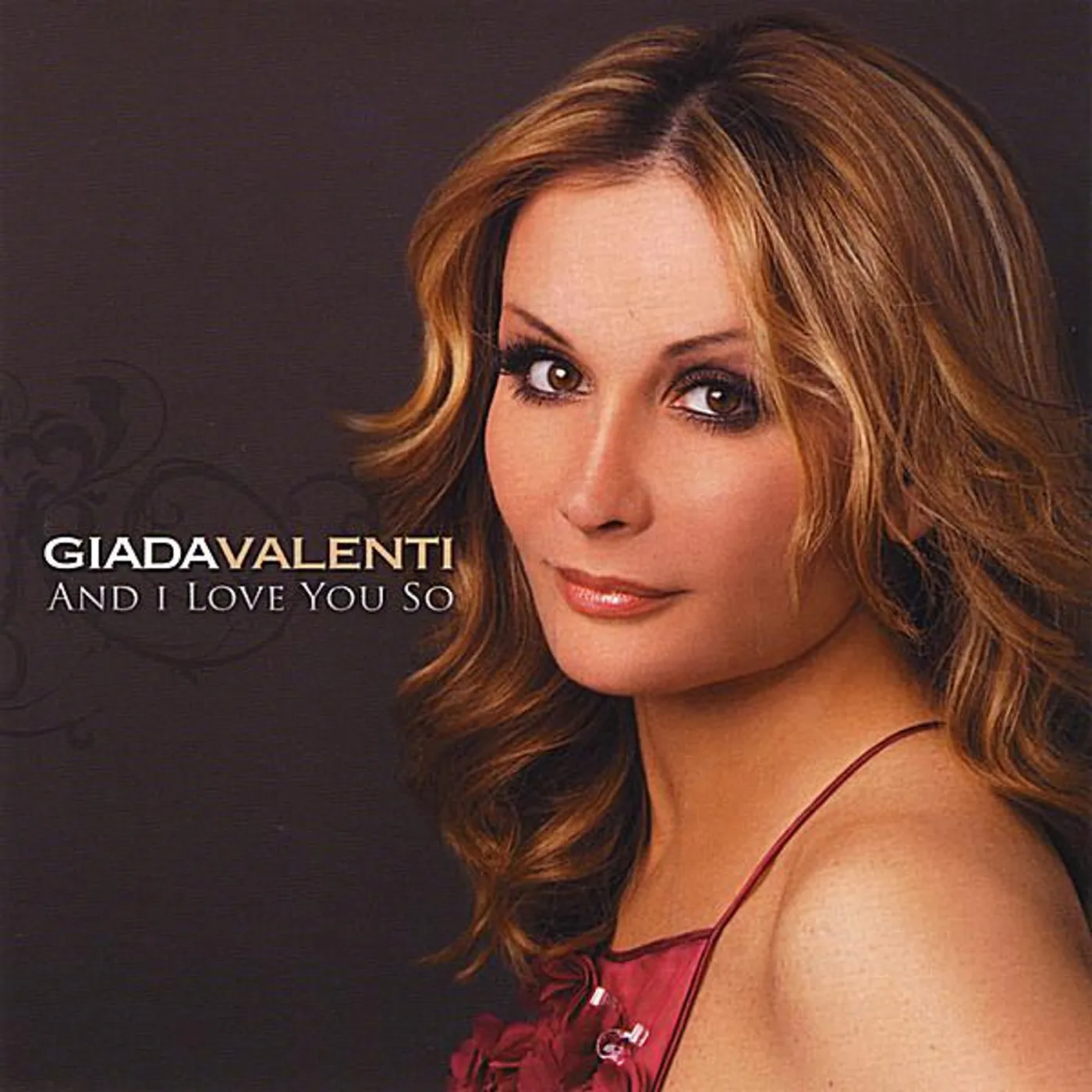 Giada Valenti AND I LOVE YOU SO CD