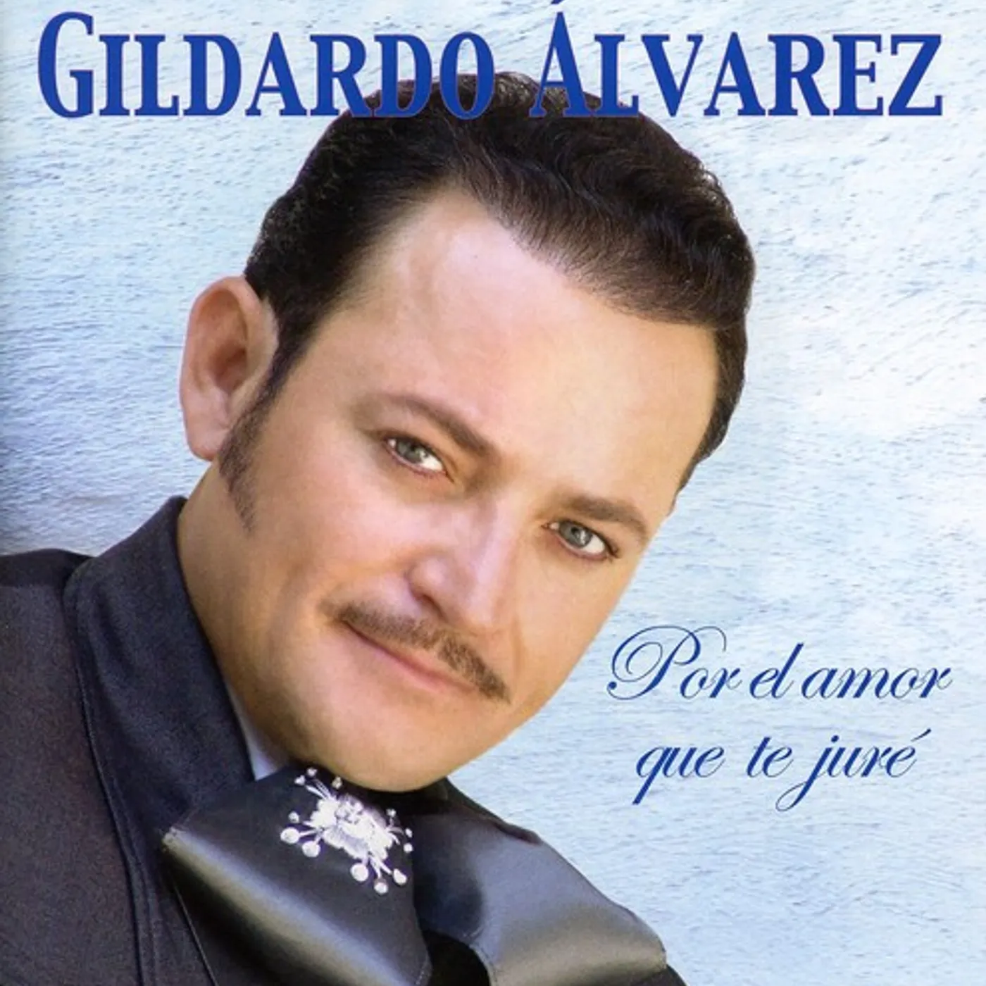 Gildardo Alvarez POR EL AMOR QUE CD