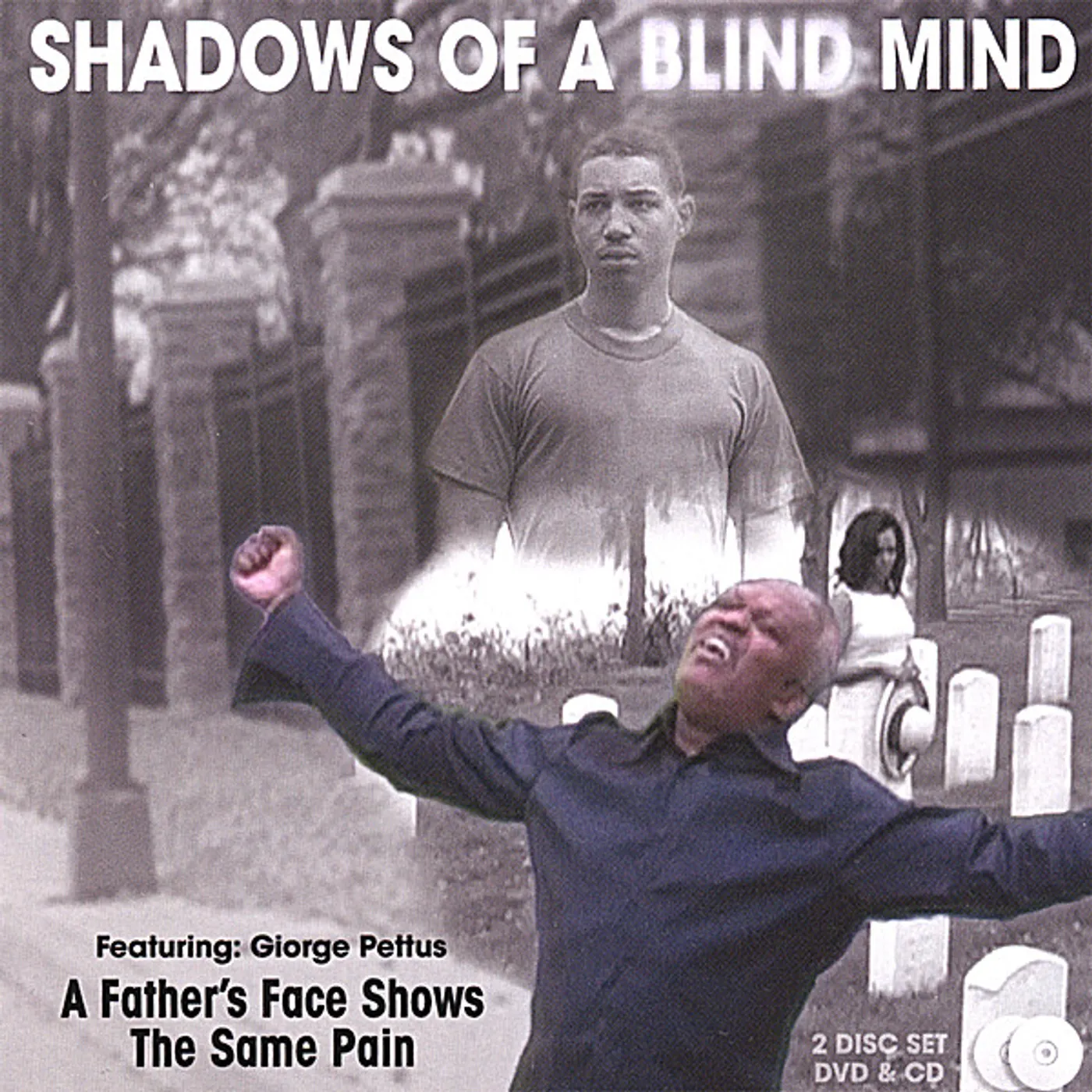 Giorge Pettus SHADOWS OF A BLIND MIND MUSIC VIDEO CD
