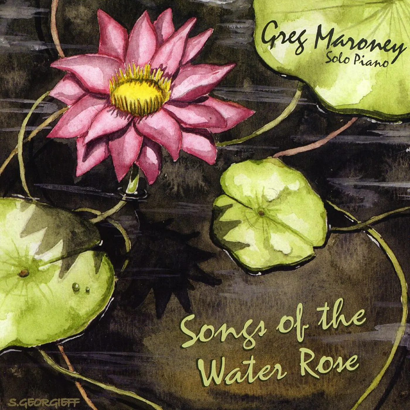 Greg Maroney SONGS OF THE WATER ROSE CD