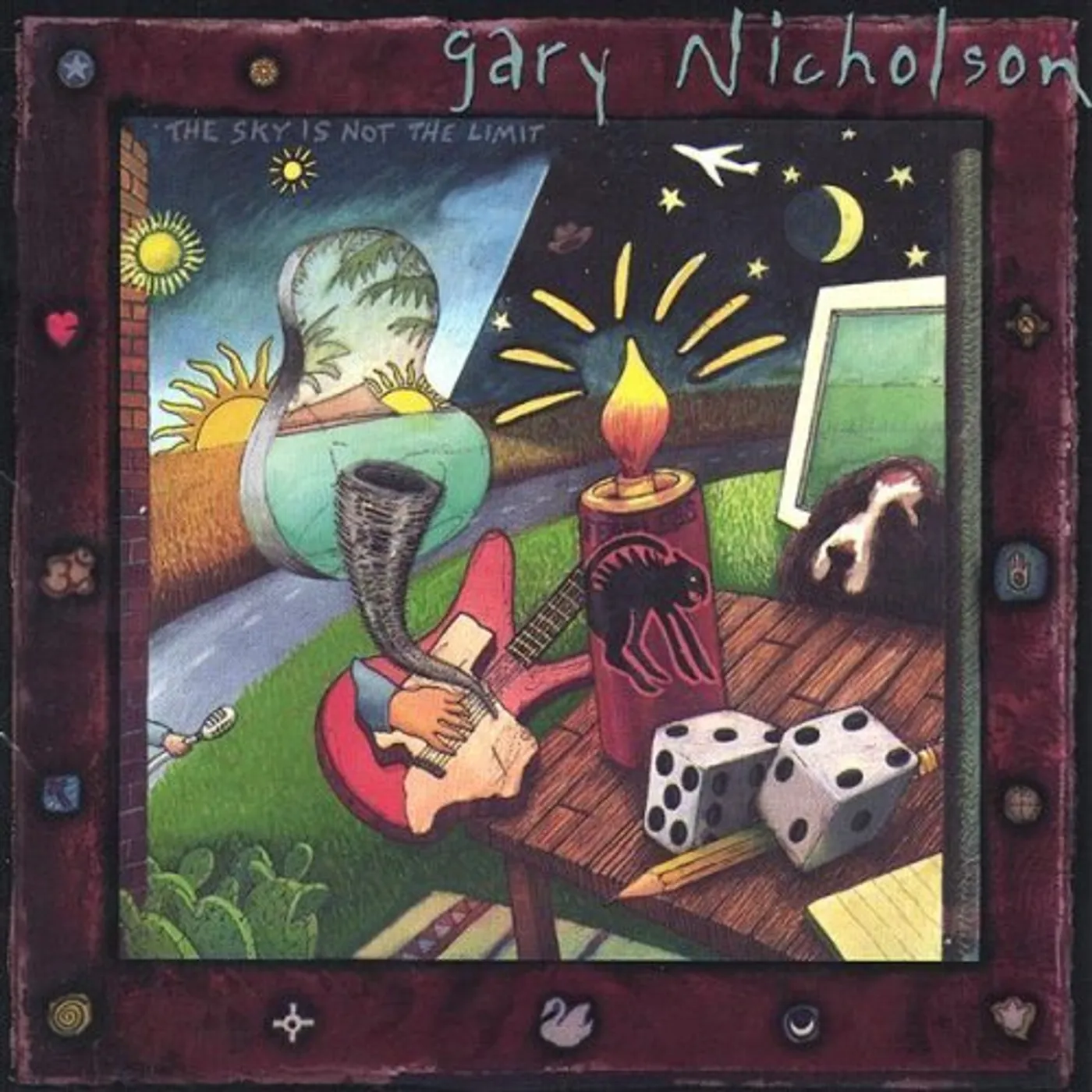 Gary Nicholson SKY IS NOT THE LIMIT CD