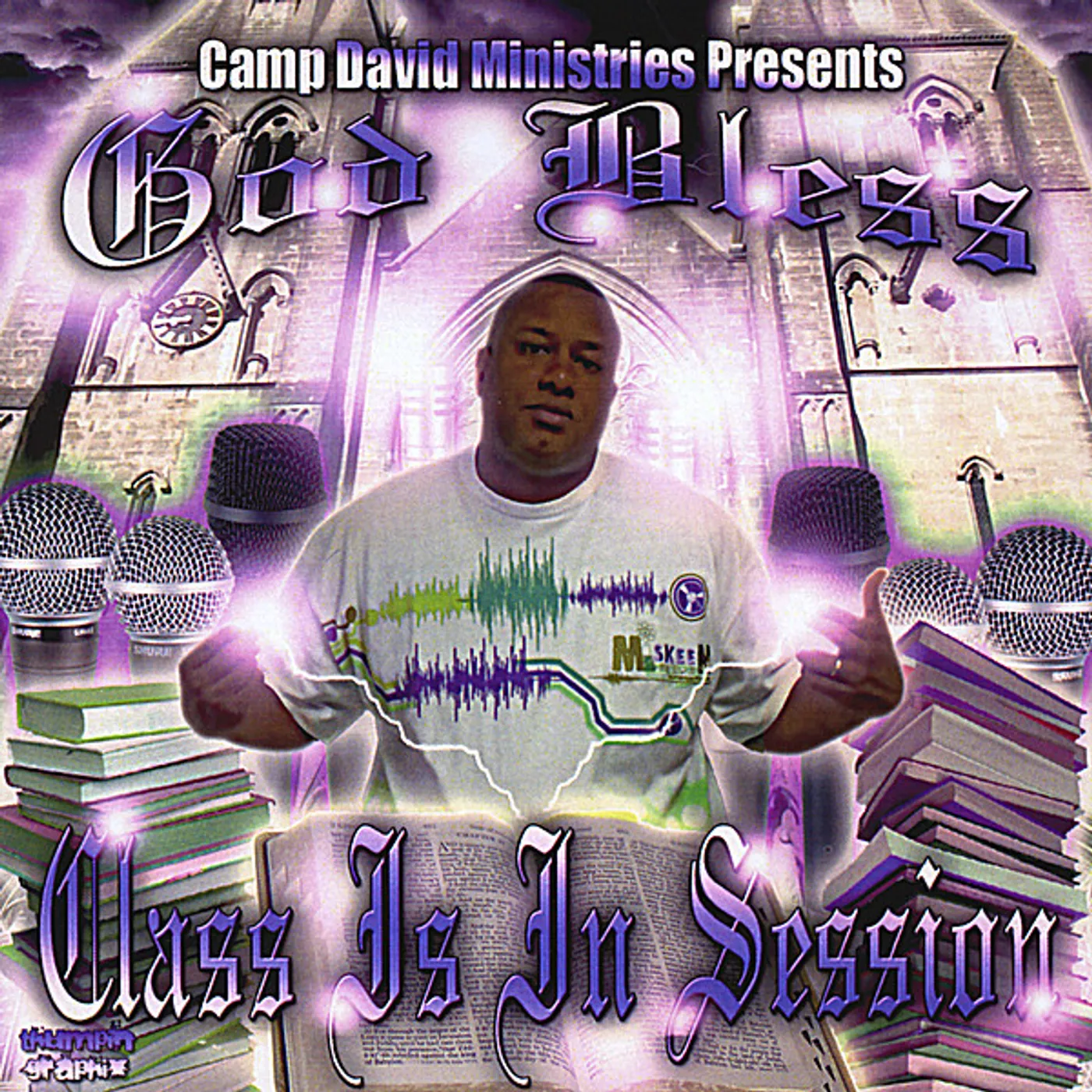 God Bless CLASS IS IN SESSION CD