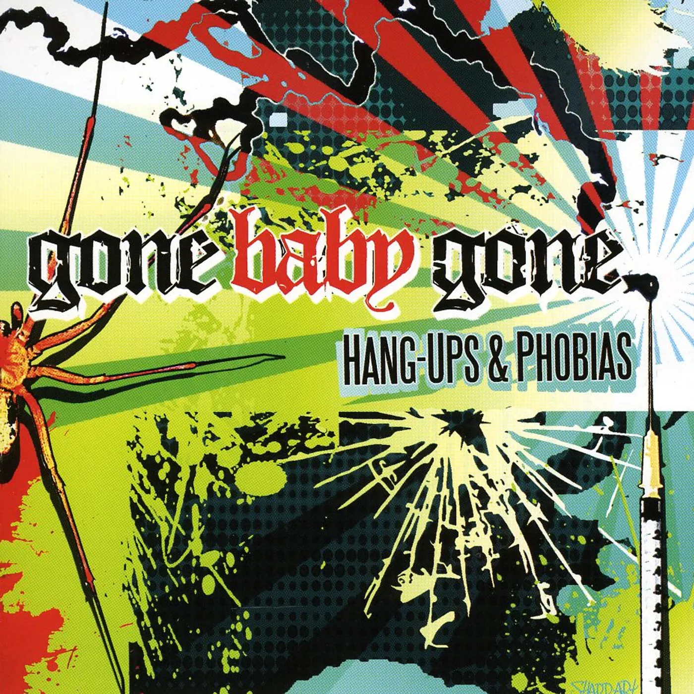 Gone Baby Gone HANG-UPS & PHOBIAS CD