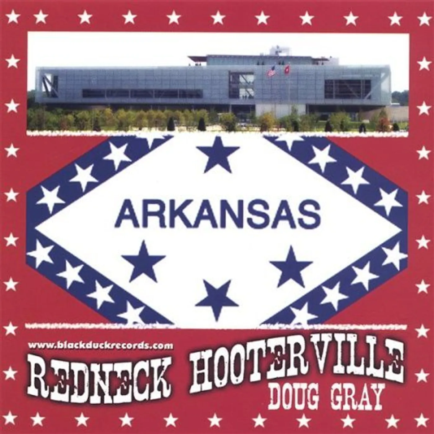 Doug Gray REDNECK HOOTERVILLE CD